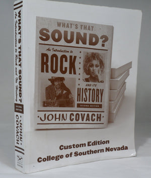 What's That Sound? An Introductionto Rock and Its History 2nd Edition Custom Edition for College of,Used