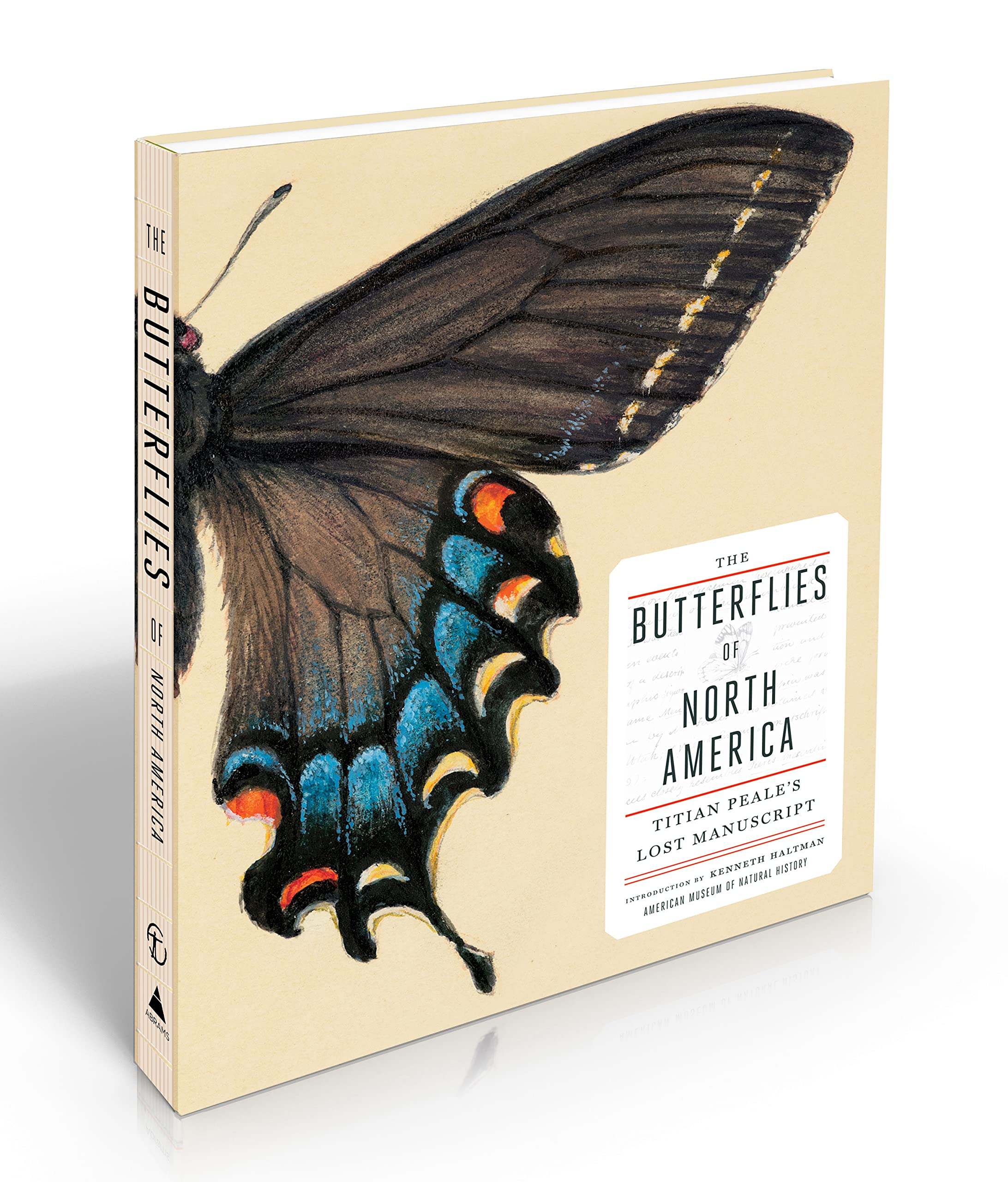 The Butterflies of North America: Titian Peale's Lost Manuscript,New