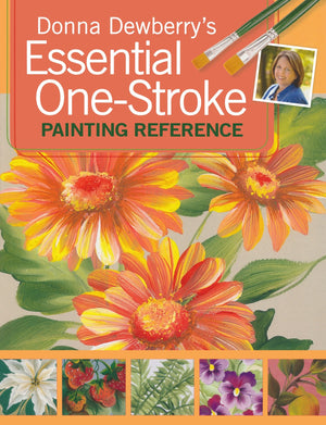 Donna Dewberry'S Essential Onestroke Painting Reference