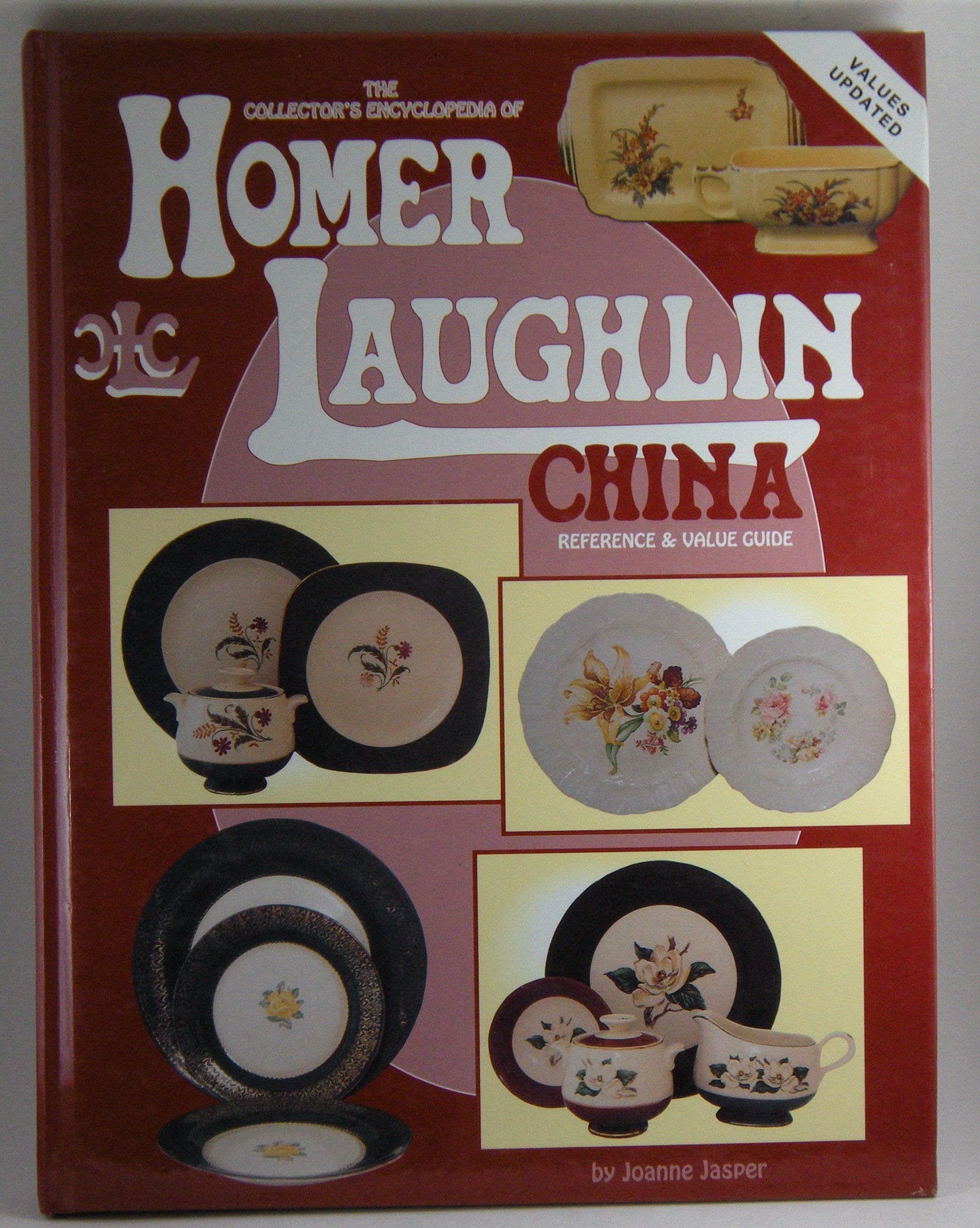 The Collector's Encyclopedia of Homer Laughlin China: Reference and Value Guide,Used
