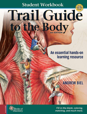 Student Workbook For Biel'S Trail Guide To The Body,Used