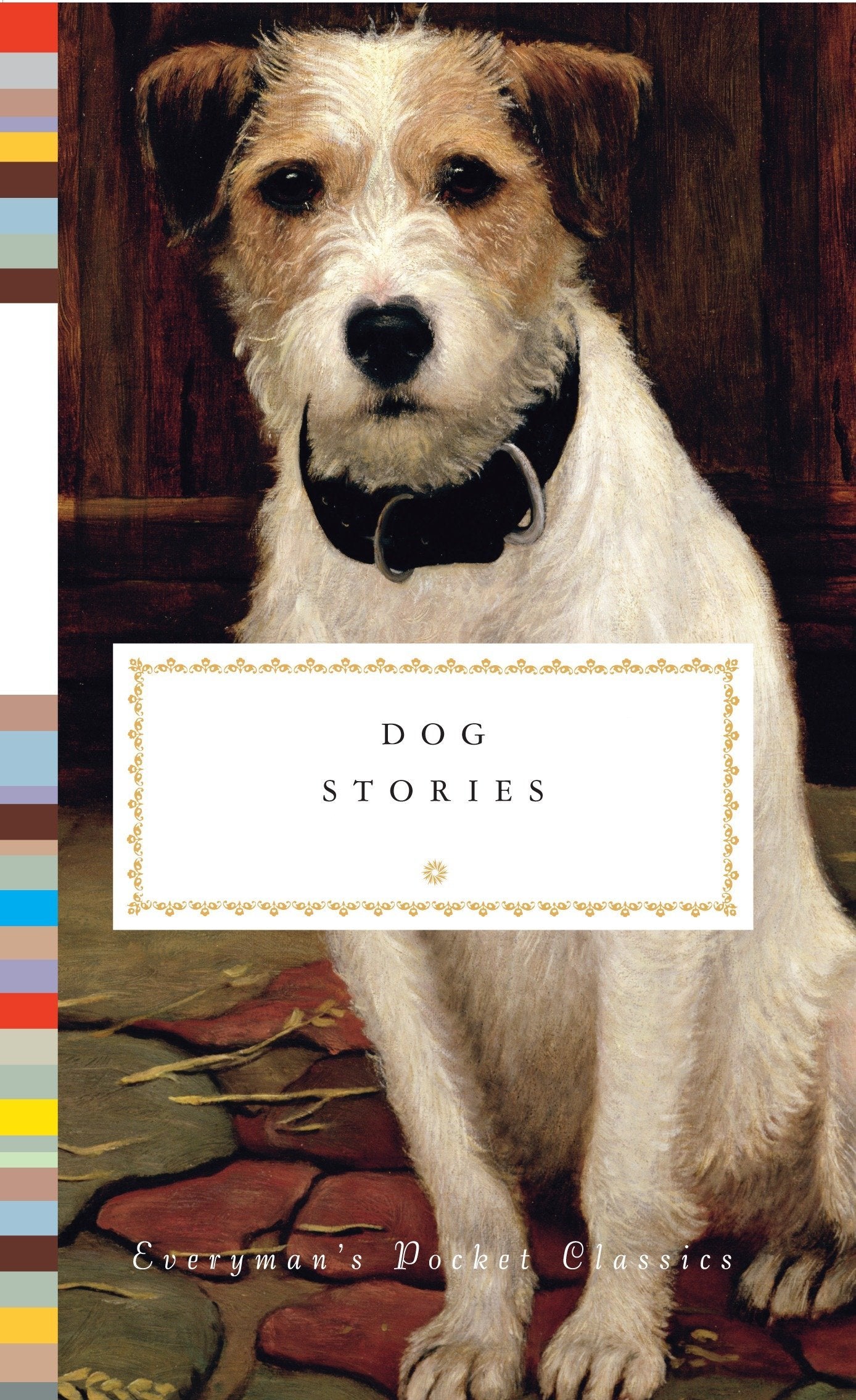 Dog Stories (Everyman's Library Pocket Classics Series),Used