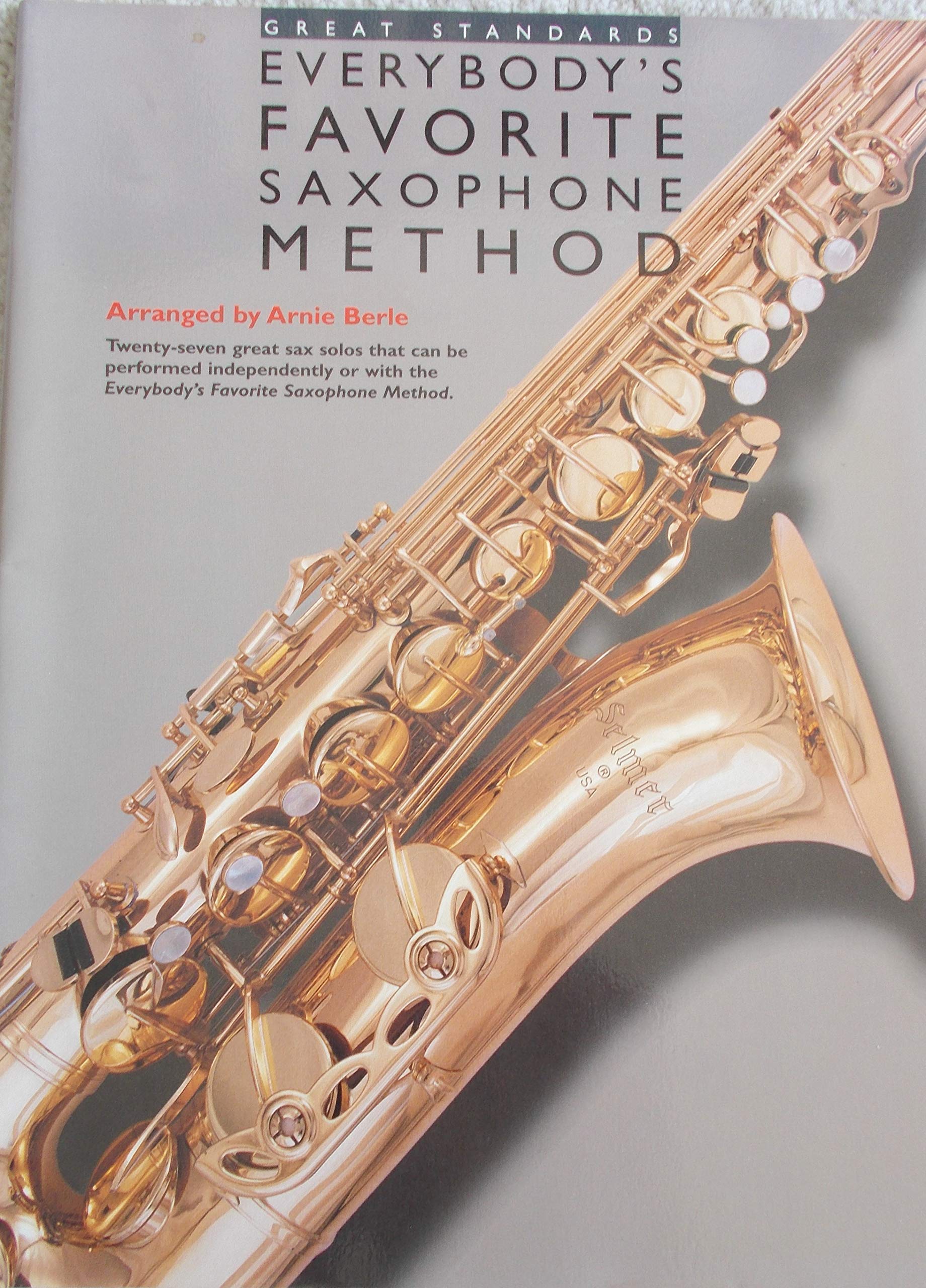 Great Standards: Everybody's Favorite Saxophone Method,Used