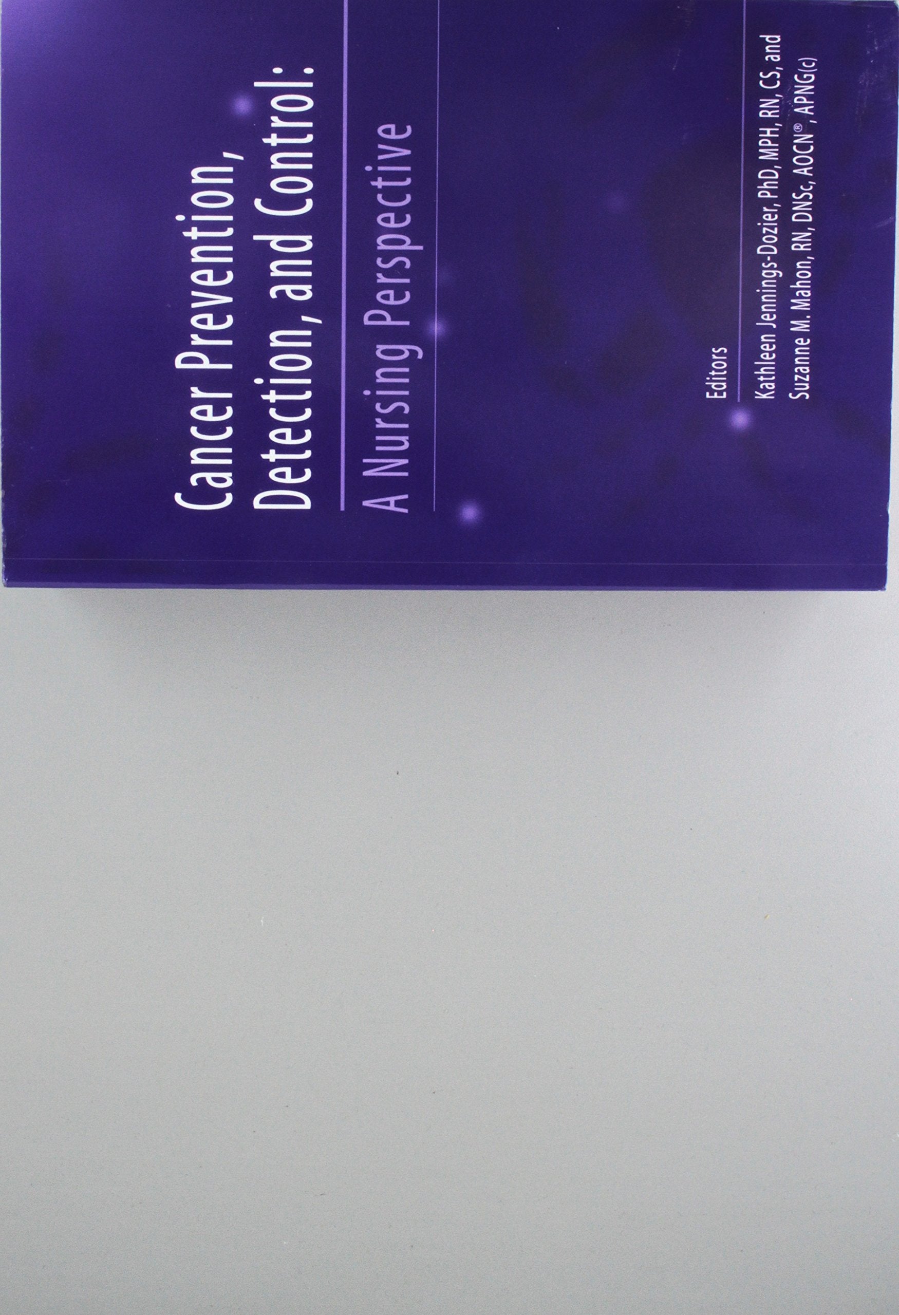 Cancer Prevention, Detection, and Control: A Nursing Perspective,Used