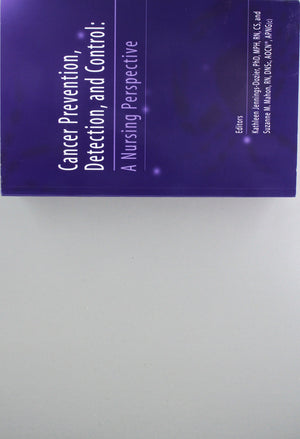 Cancer Prevention, Detection, and Control: A Nursing Perspective,Used