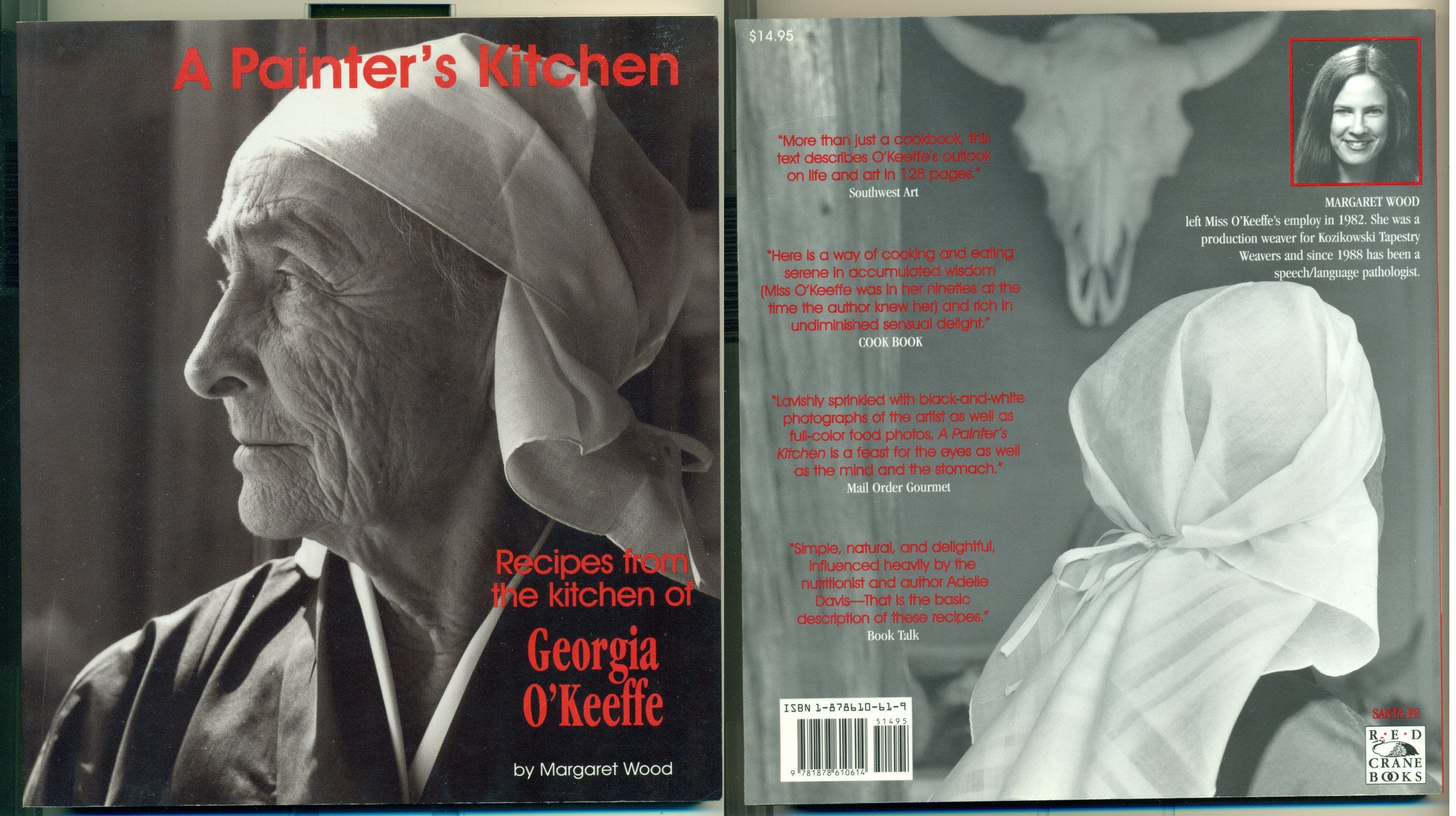 A Painter'S Kitchenrevised Edition: Recipes From The Kitchen Of Georgia O'Keeffe (Red Crane Cookbook Series)