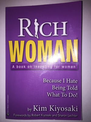 Rich Woman: A Book on Investing for Women, Take Charge Of Your Money, Take Charge Of Your Life,Used