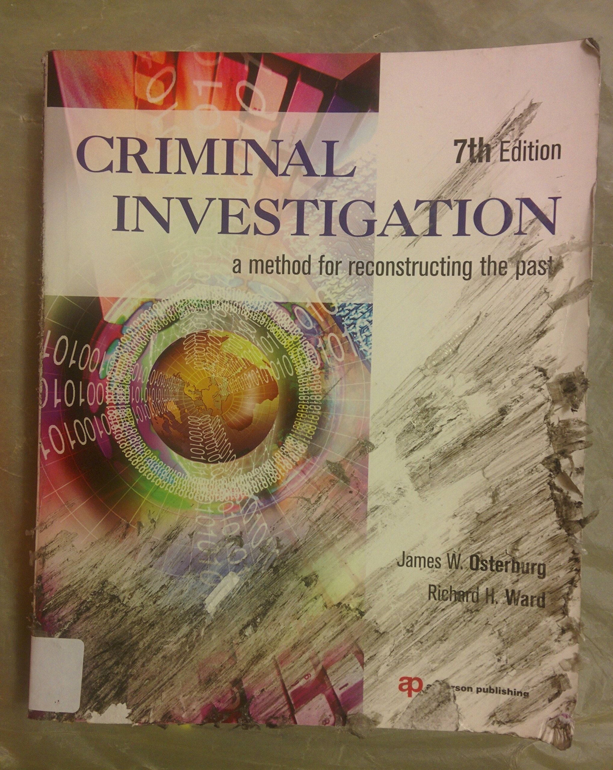 Criminal Investigation: A Method for Reconstructing the Past,Used