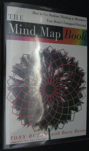The Mind Map Book: How to Use Radiant Thinking to Maximize Your Brain's Untapped Potential,New