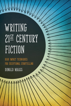 Writing 21st Century Fiction: High Impact Techniques for Exceptional Storytelling,Used