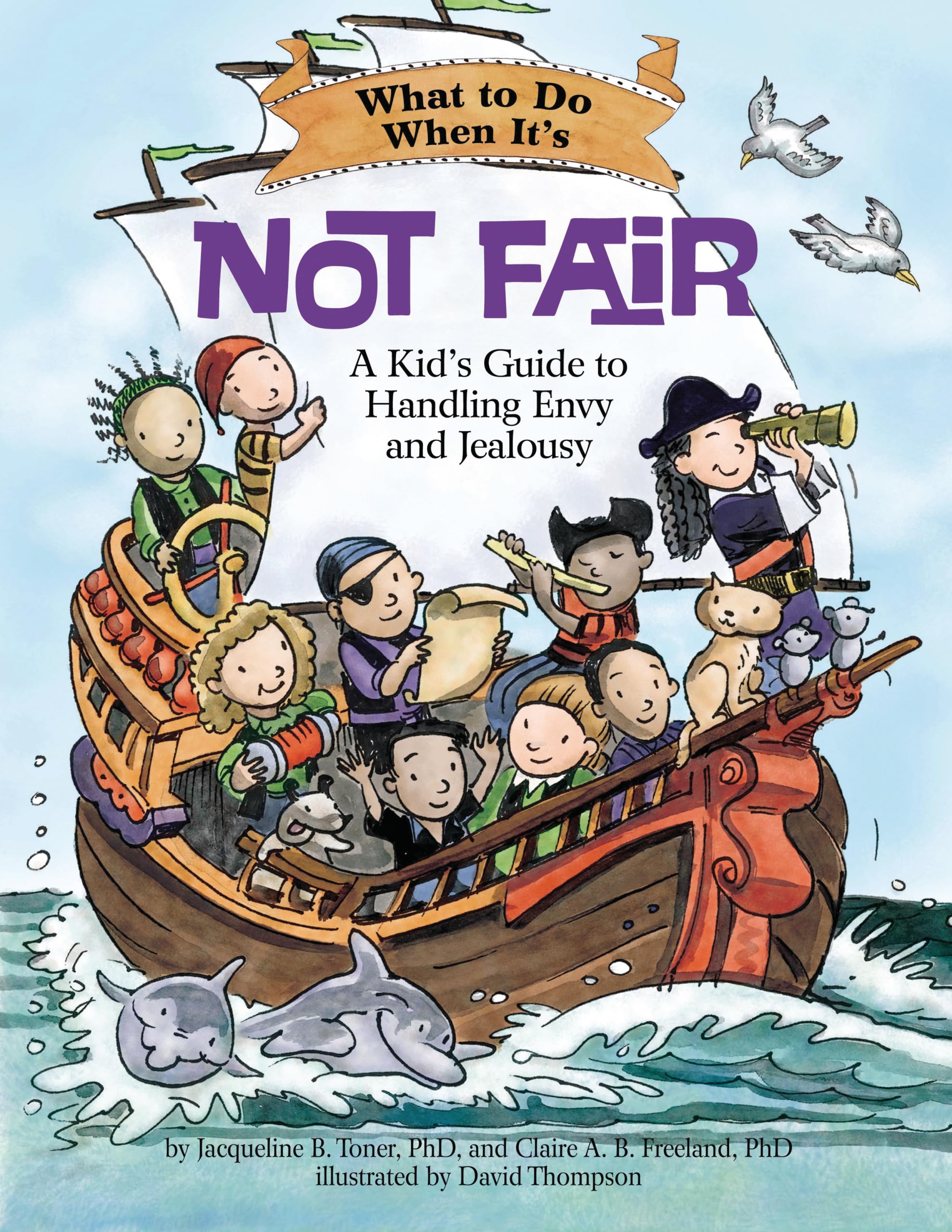 What to Do When It's Not Fair: A Kid's Guide to Handling Envy and Jealousy (WhattoDo Guides for Kids),Used