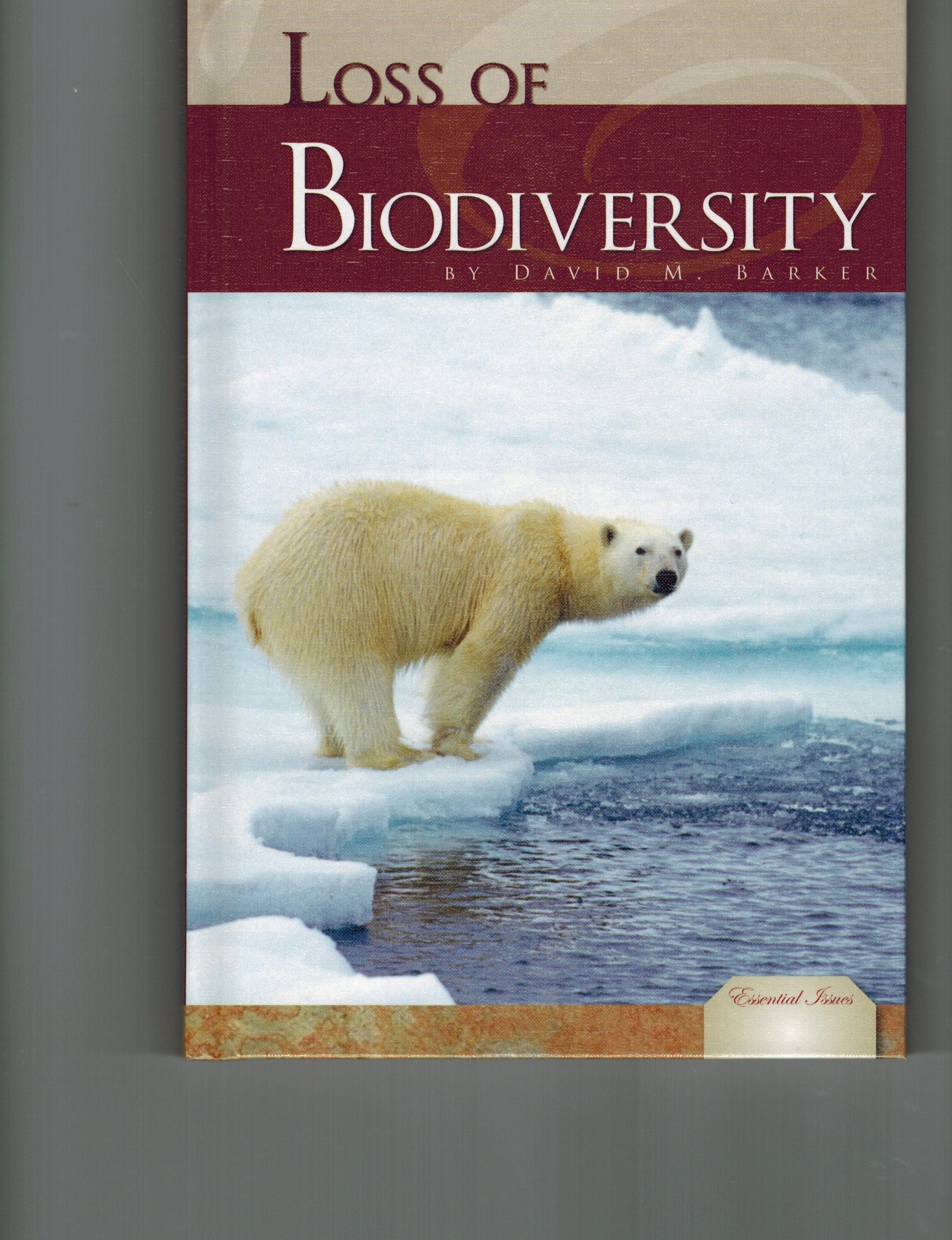 Loss of Biodiversity (Essential Issues),Used