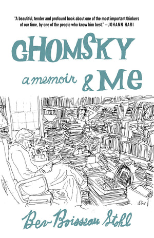 Chomsky And Me: A Memoir,Used