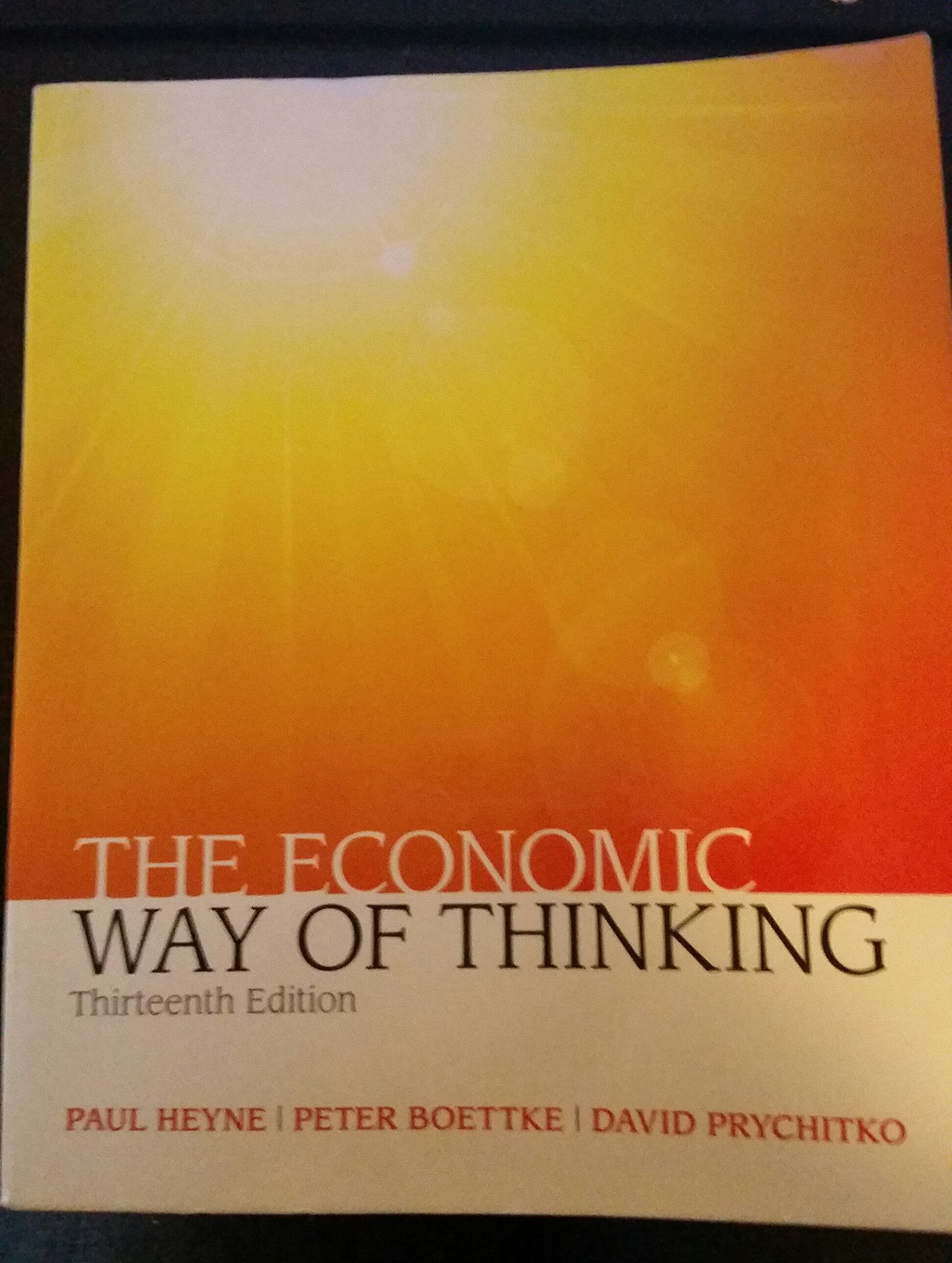 Economic Way Of Thinking, The (Pearson Series In Economics)