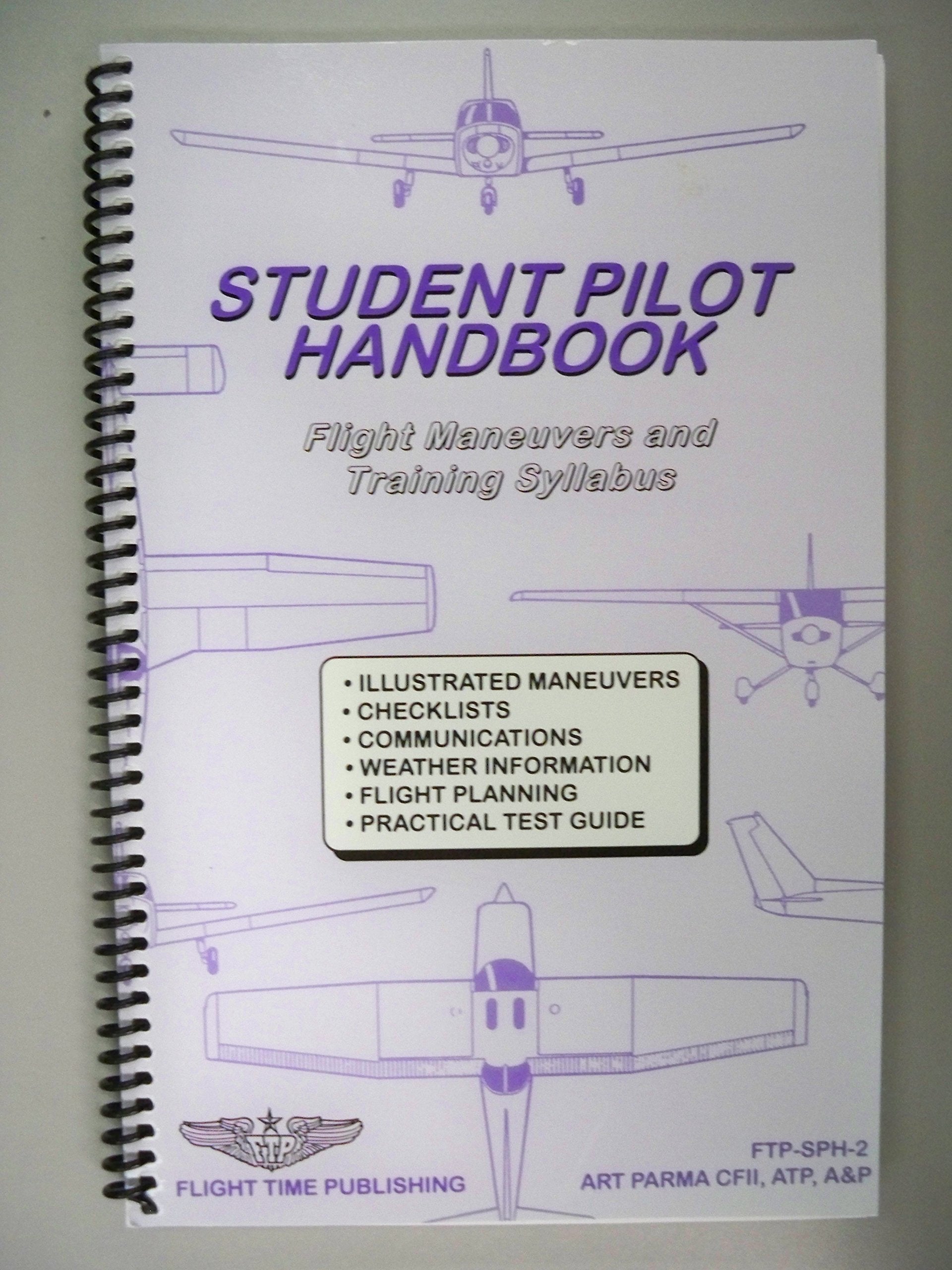 Student Pilot Handbook : Flight Operations and Maneuvers Manual,Used