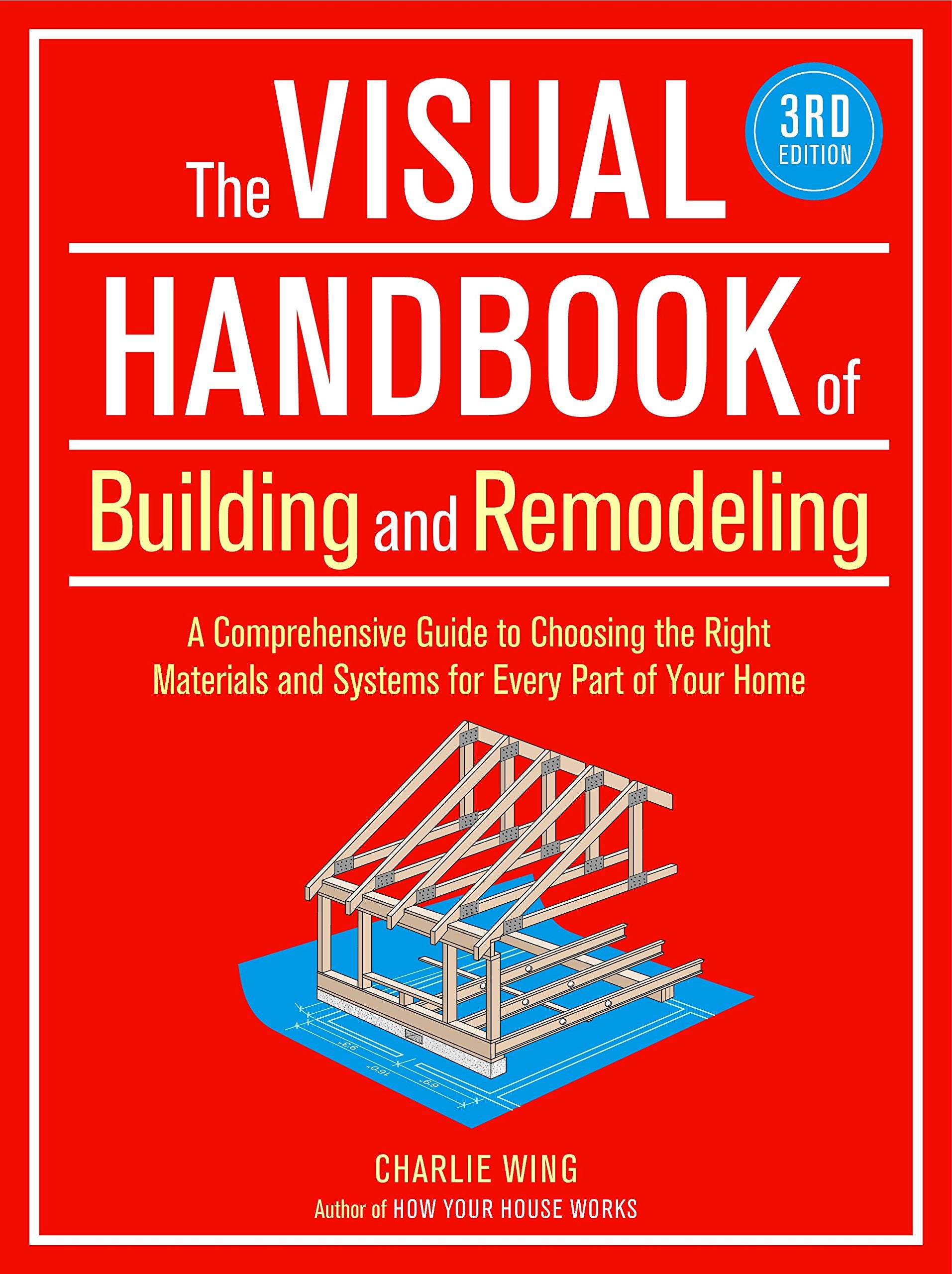 The Visual Handbook of Building and Remodeling, 3rd Edition,Used