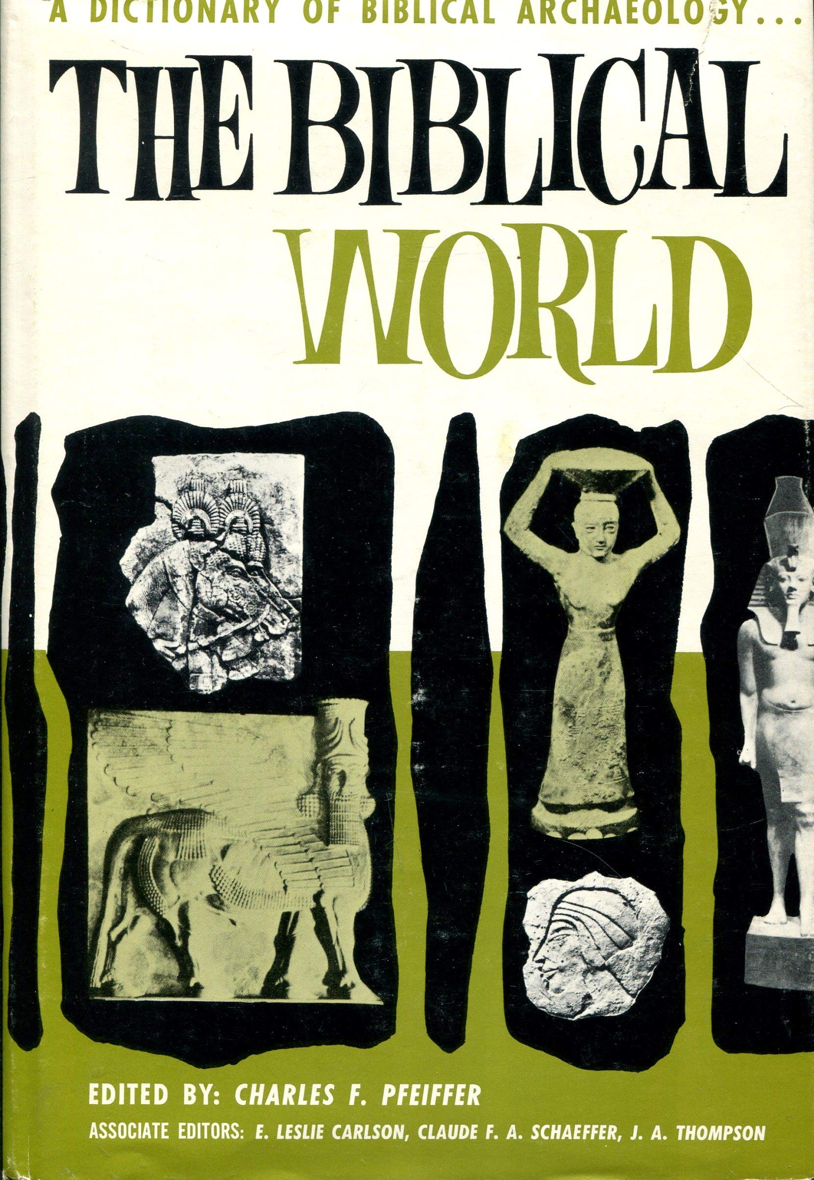 Biblical World a Dictionary of Biblical Archae,Used