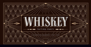 Whiskey Tasting Party: A Celebration Of The World'S Finest Spirit