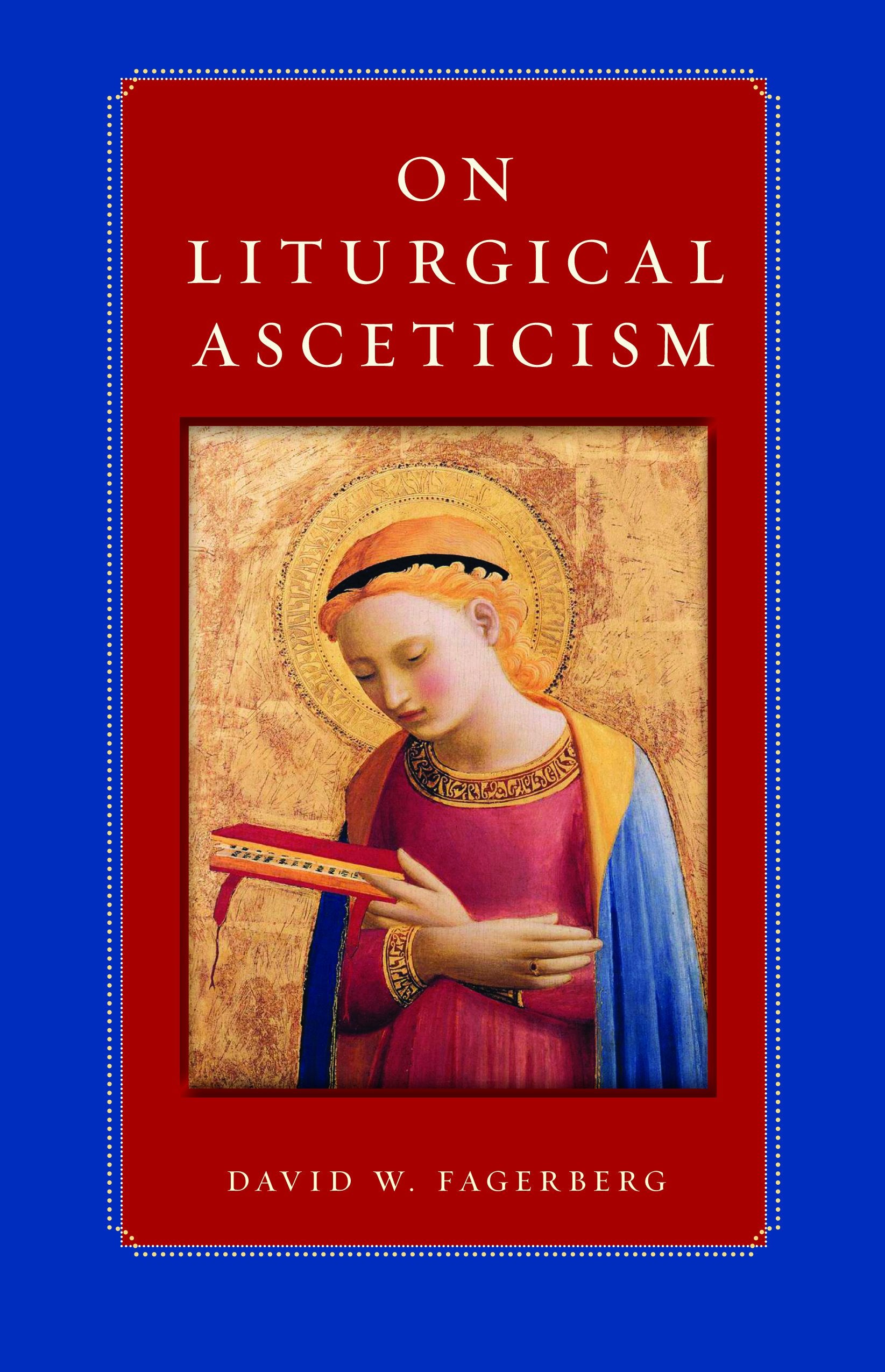 On Liturgical Asceticism,Used