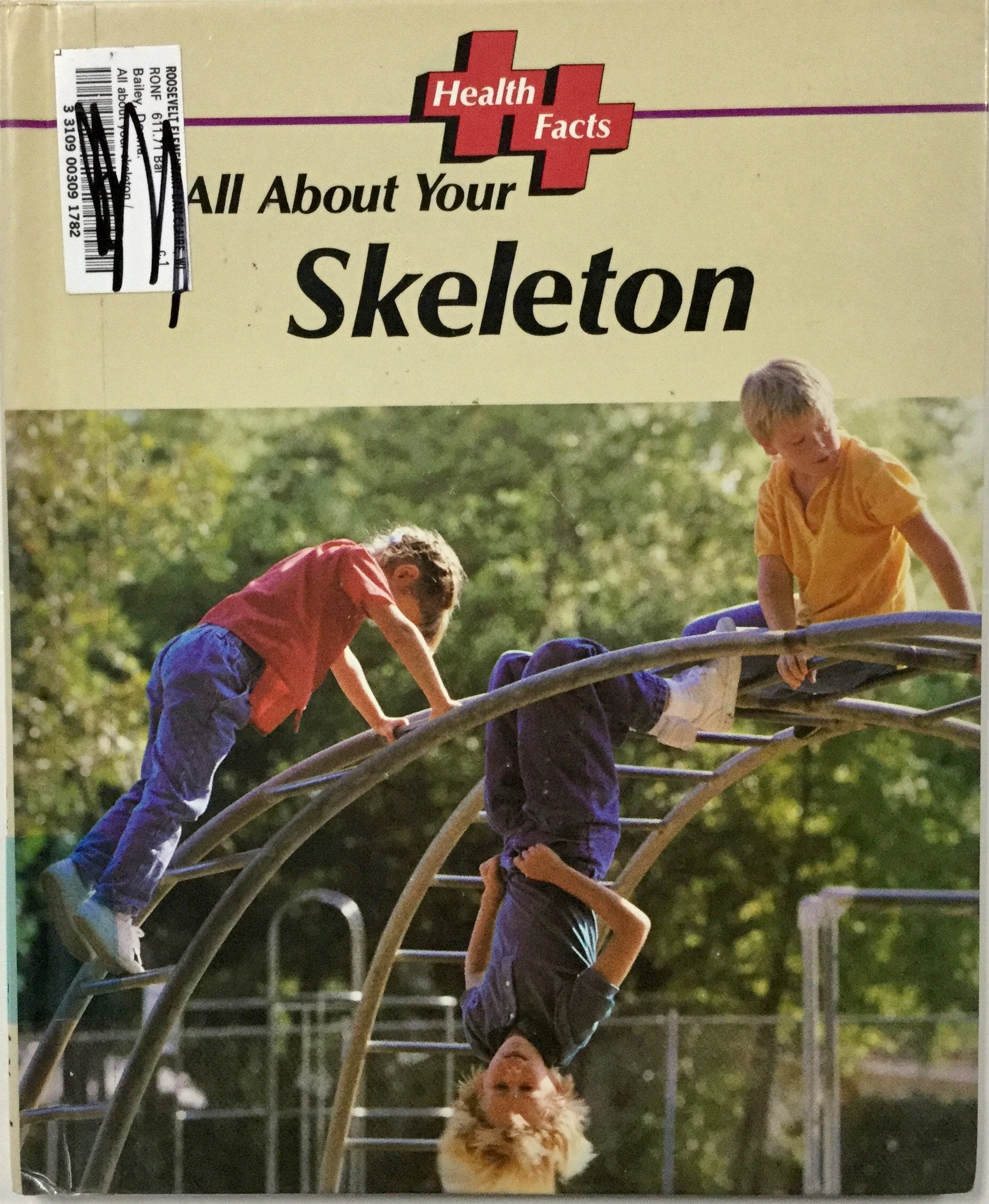 All About Your Skeleton (Health Facts),Used