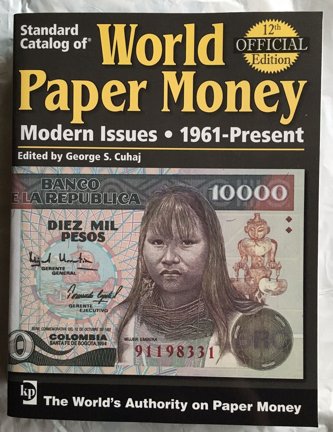 Standard Catalog of World Paper Money Modern Issues, 1961present (Standard Catalog of World Paper Money: Modern Issues)(12th Ed,Used