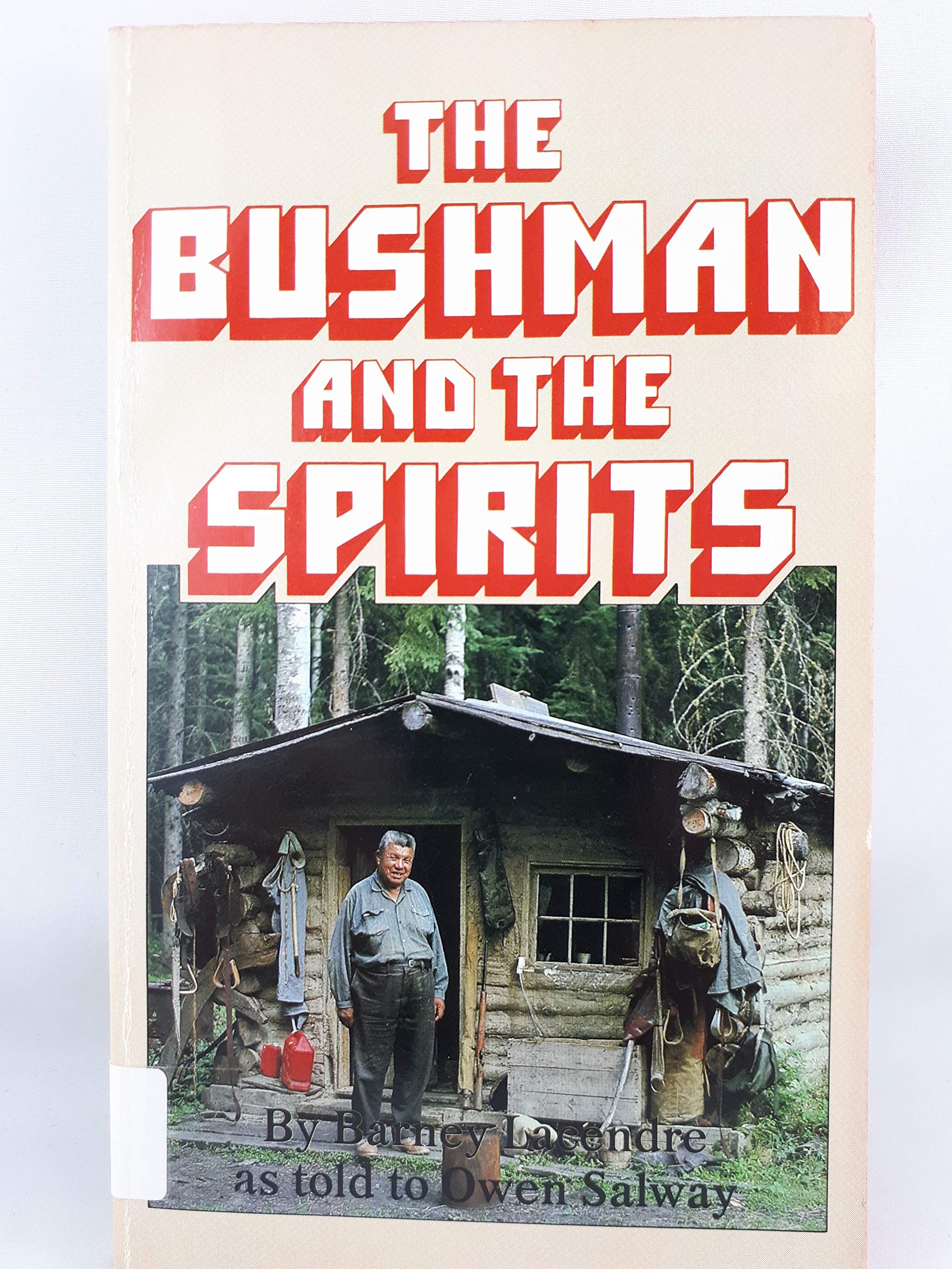The bushman and the spirits (Horizon books),Used