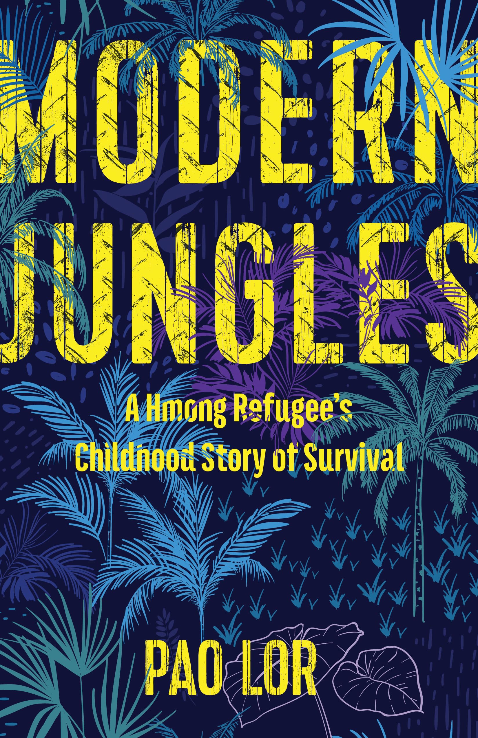 Modern Jungles: A Hmong Refugee-new