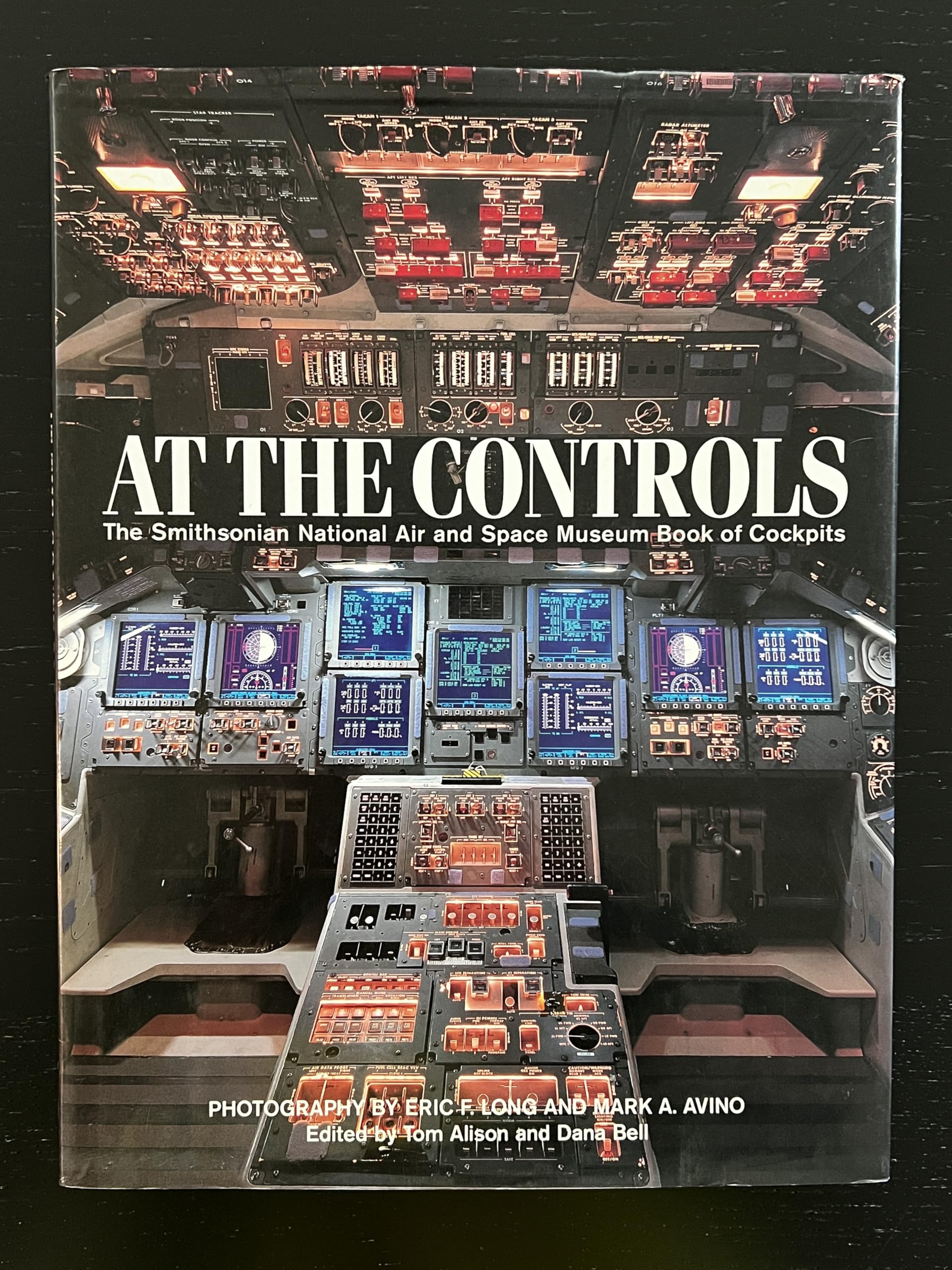At The Controls: The Smithsonian National Air And Space Museum Book Of Cockpits
