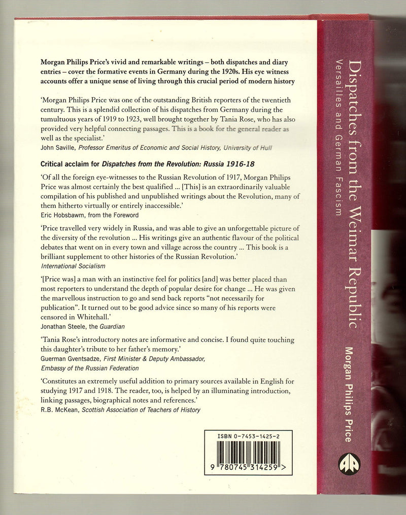 Dispatches from the Weimar Republic: Versailles and German Facism,New