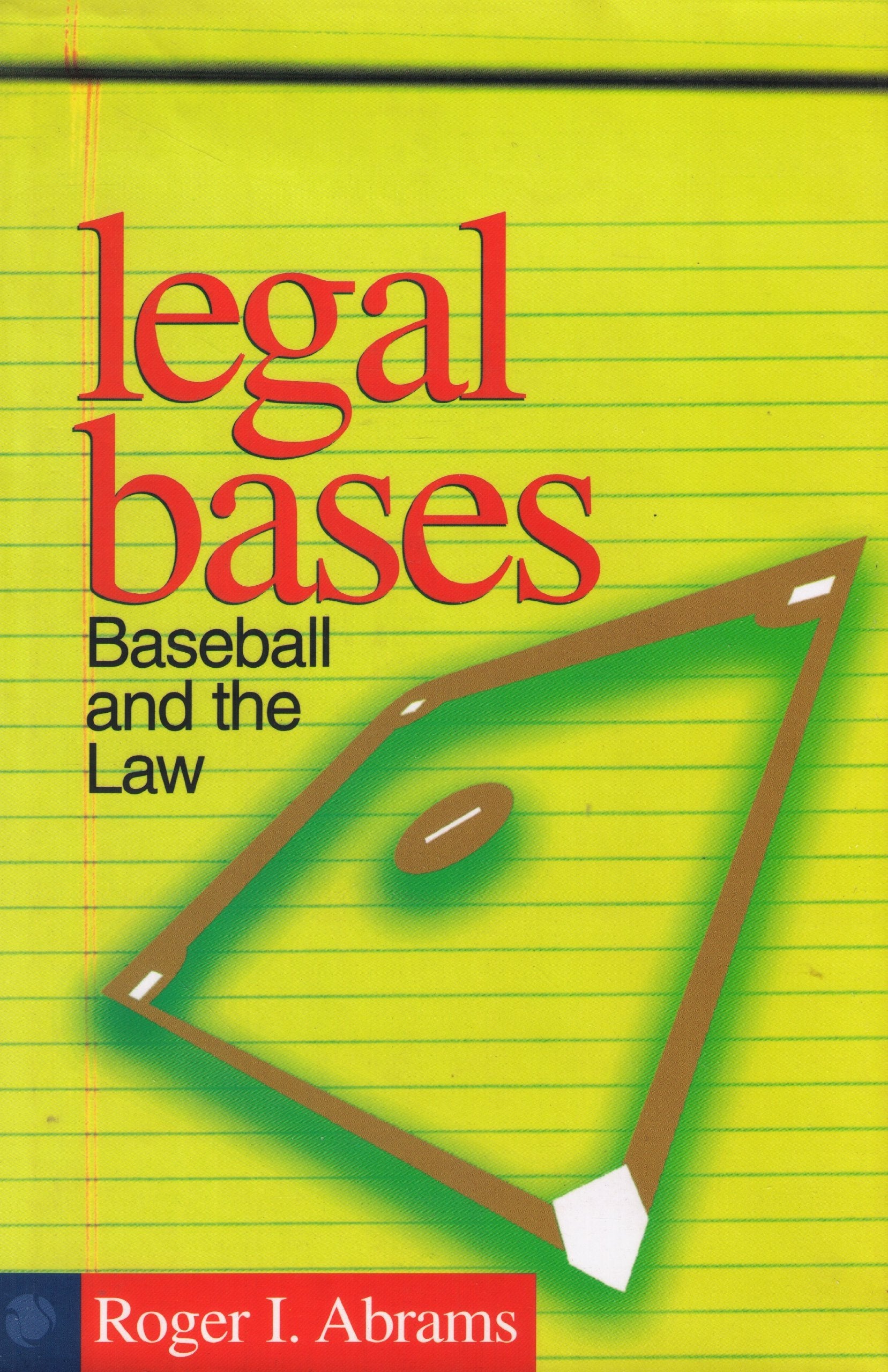 Legal Bases: Baseball and the Law,Used