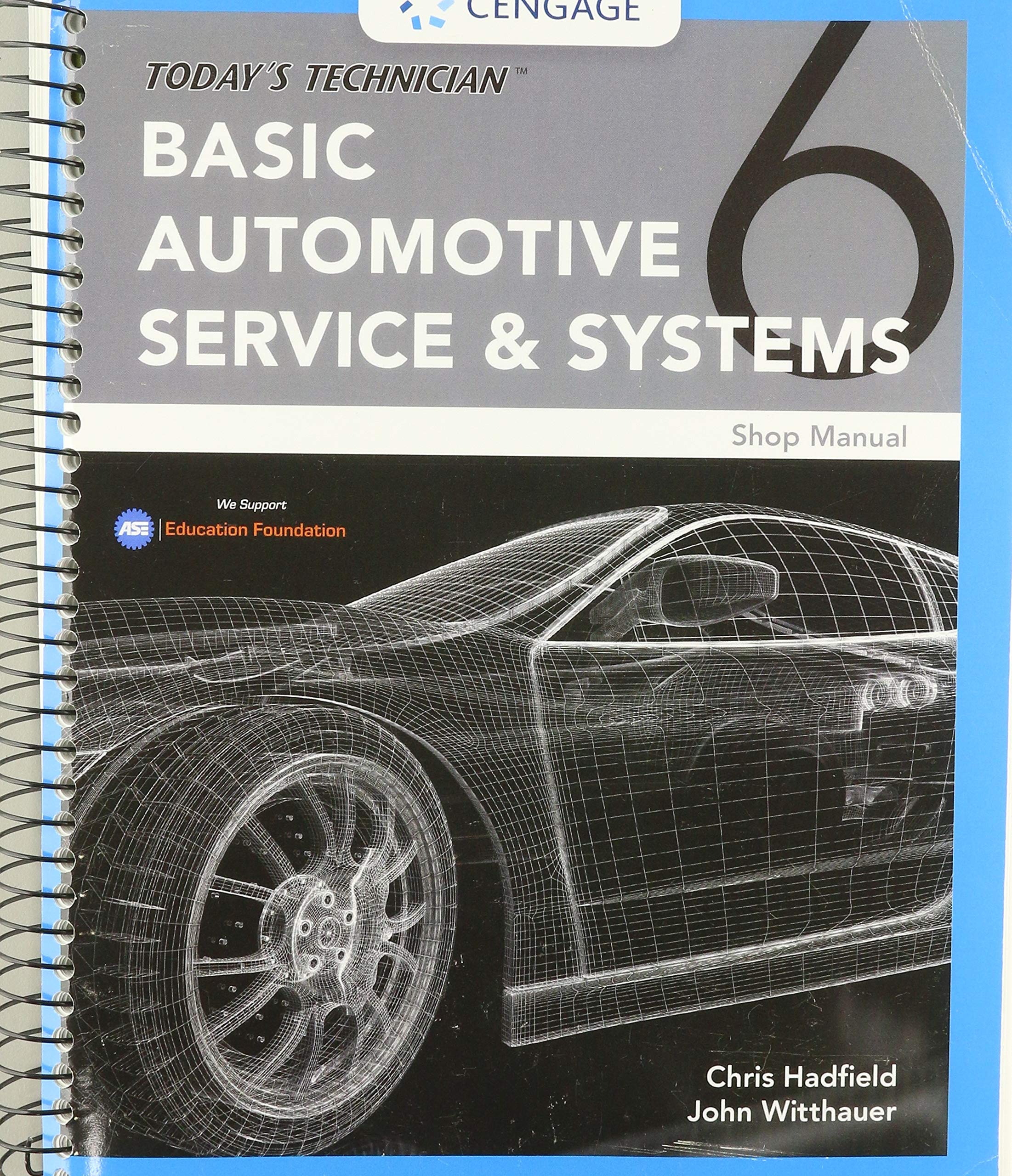 Today's Technician: Basic Automotive Service and Systems, Shop Manual, Spiral bound Version,Used