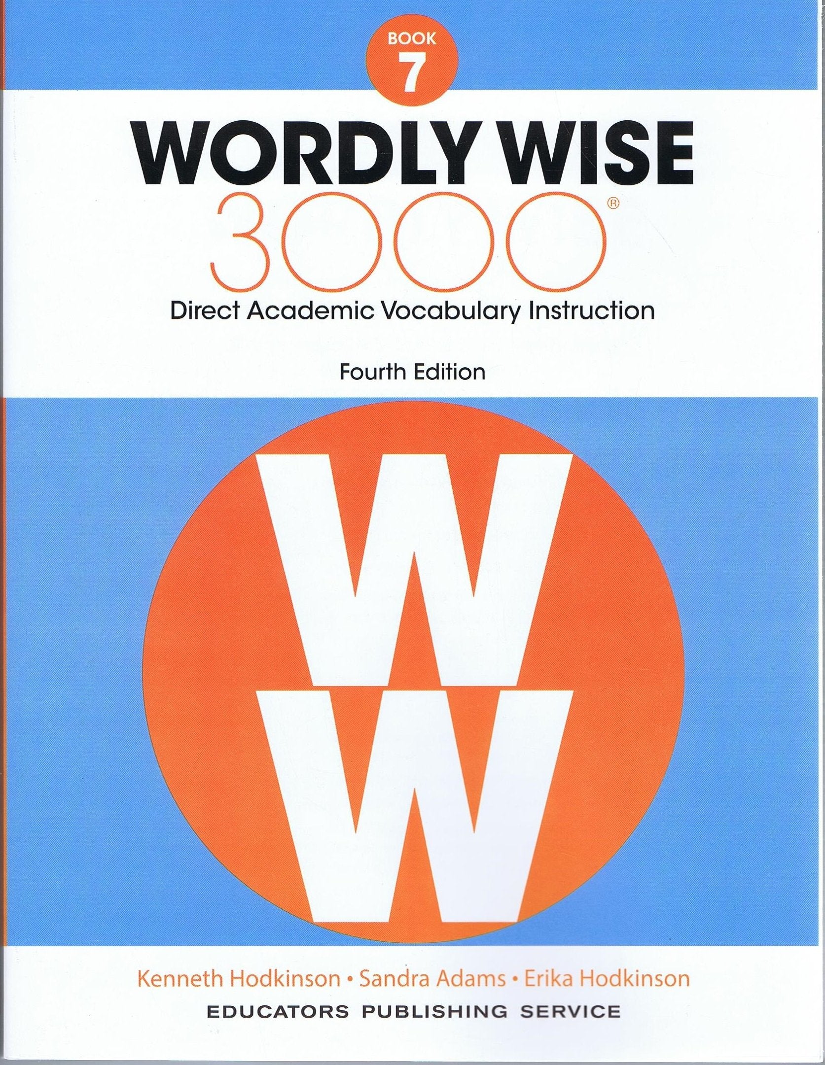 Wordly Wise 3000, Grade 7: Direct Academic Vocabulary Instruction