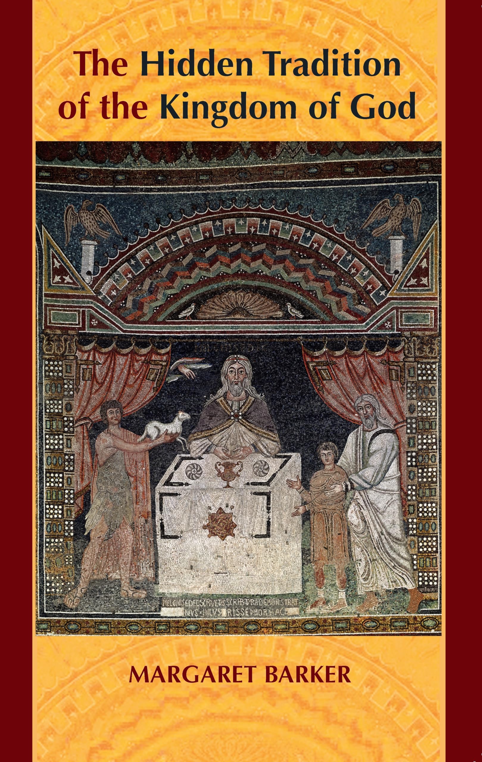 The Hidden Tradition of the Kingdom of God,Used