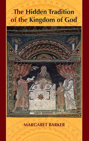 The Hidden Tradition of the Kingdom of God,Used