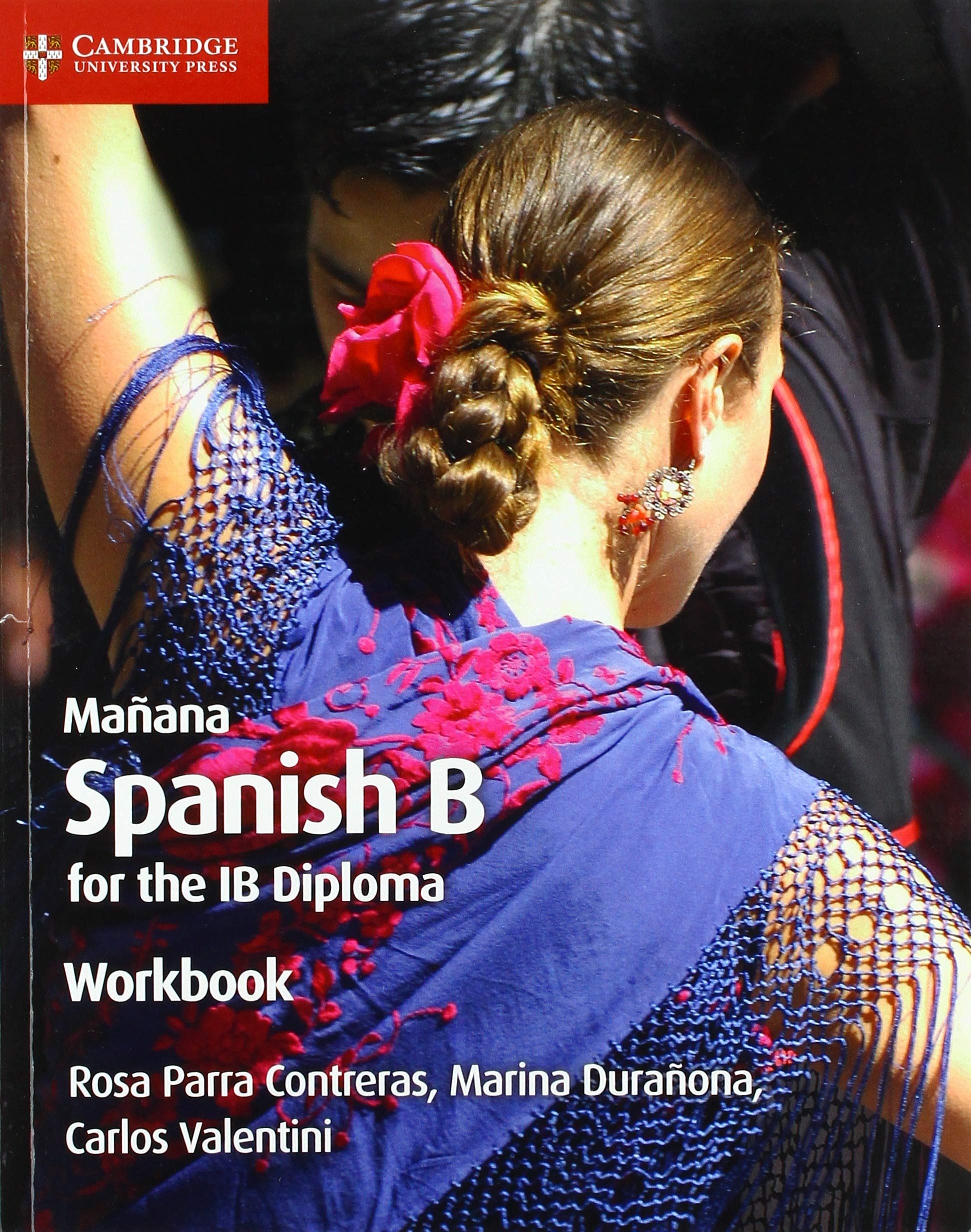 Maana Workbook: Spanish B for the IB Diploma (Spanish Edition),Used