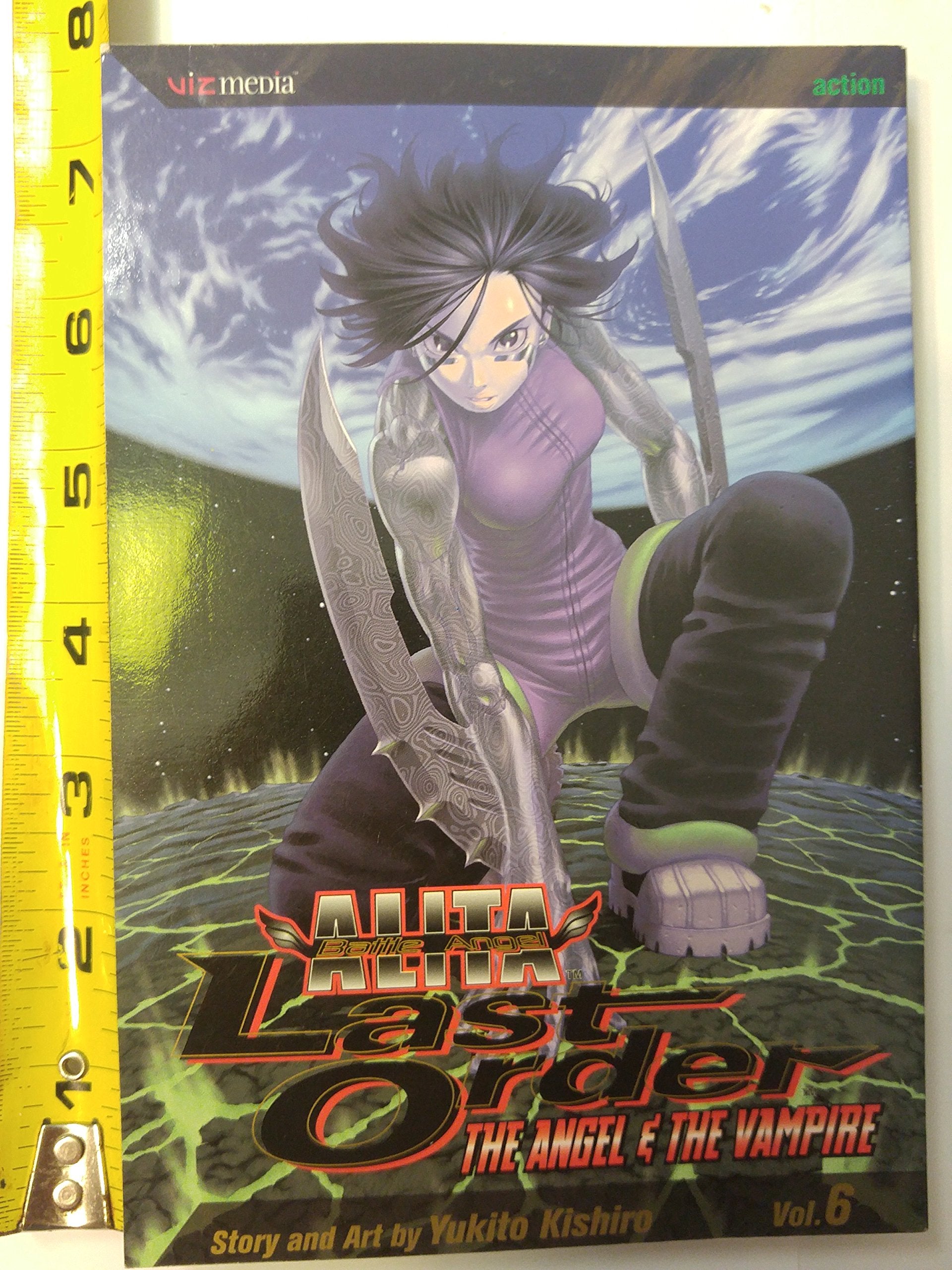 Battle Angel Alita: Last Order, Vol. 6  Angel & the Vampire,Used
