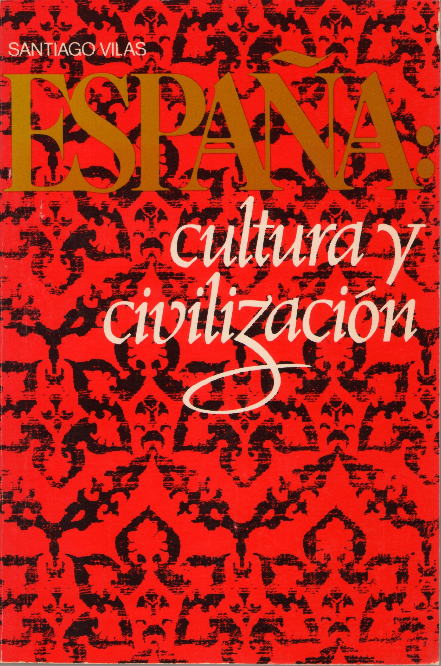 Espaa: Cultura y civilizacin,Used