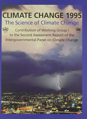 Climate Change 1995: The Science of Climate Change: Contribution of Working Group I to the Second Assessment Report of the Inter,Used