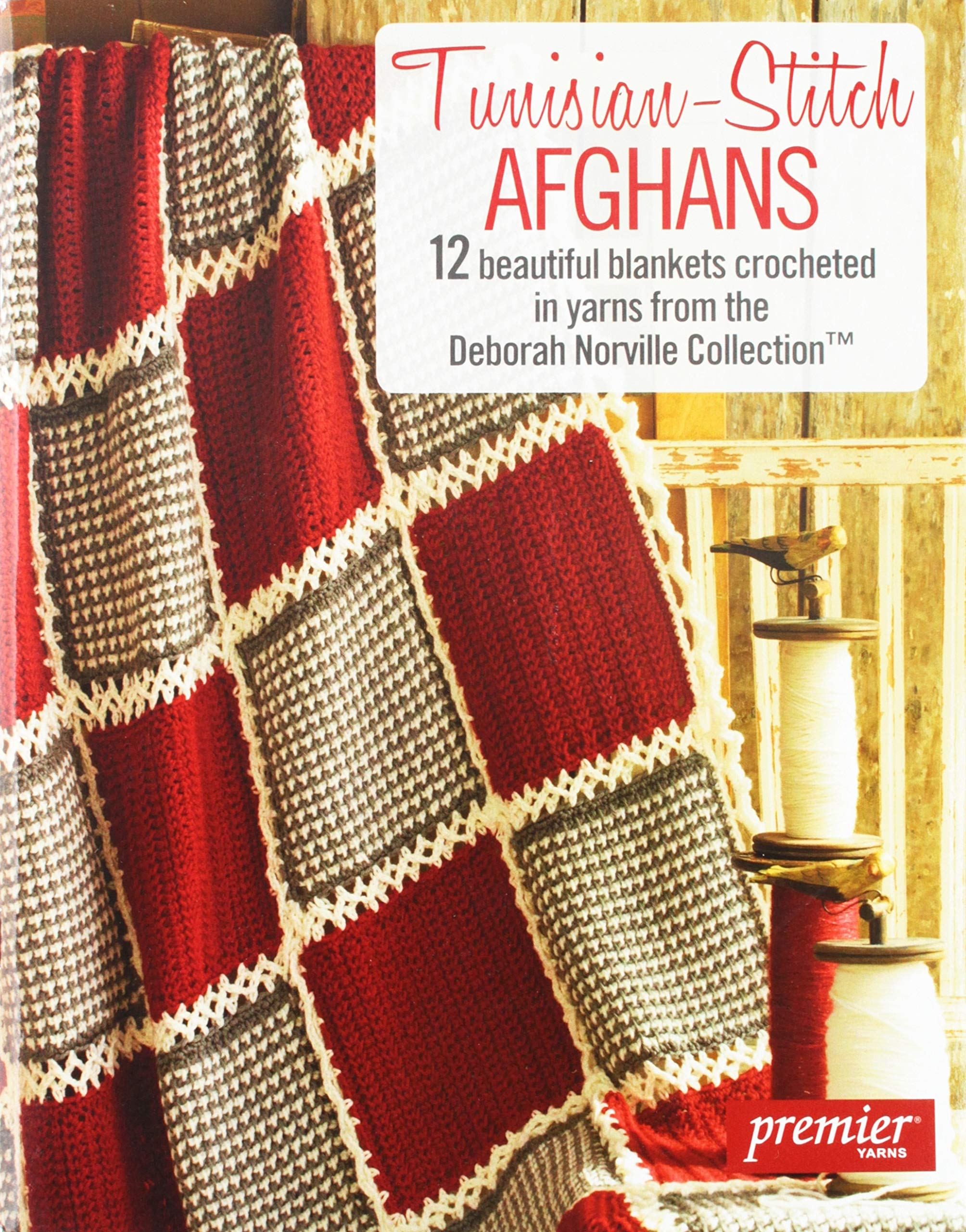 Tunisianstitch Afghans12 Beautiful Blankets Crocheted In Yarns From The Deborah Norville Collection.