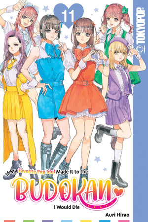 If My Favorite Pop Idol Made It To The Budokan, I Would Die, Volume 11
