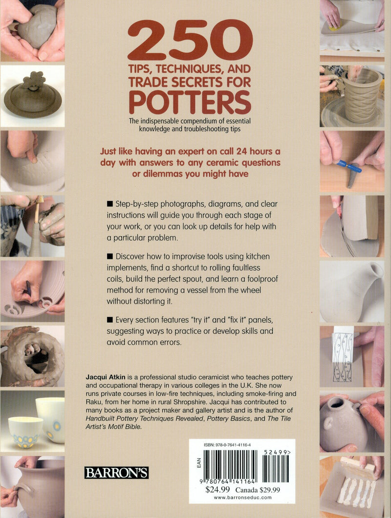 250 Tips, Techniques, and Trade Secrets for Potters: The Indispensable Compendium of Essential Knowledge and Troubleshooting Tip,New