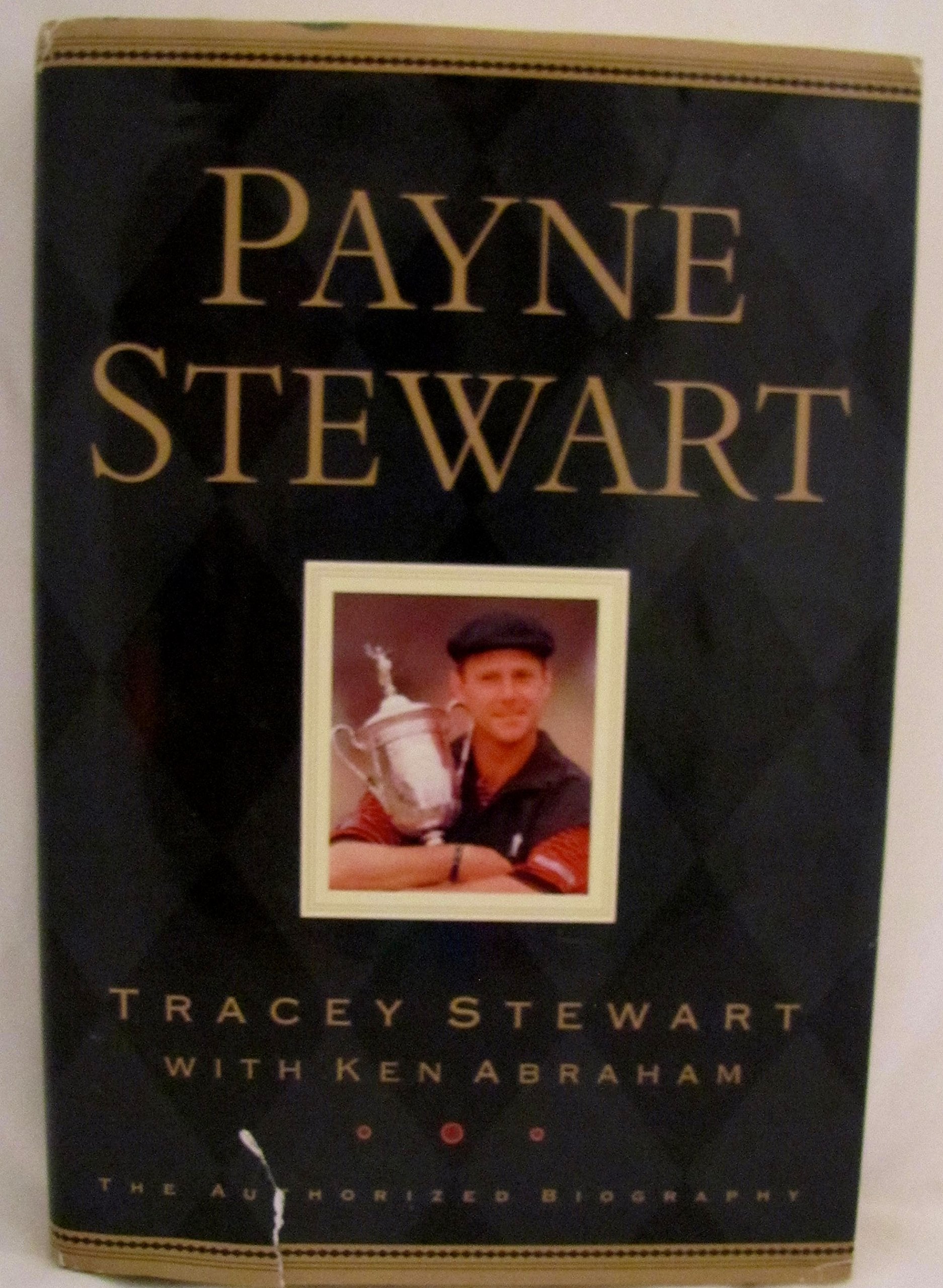 Payne Stewart: The Authorized Biography,Used