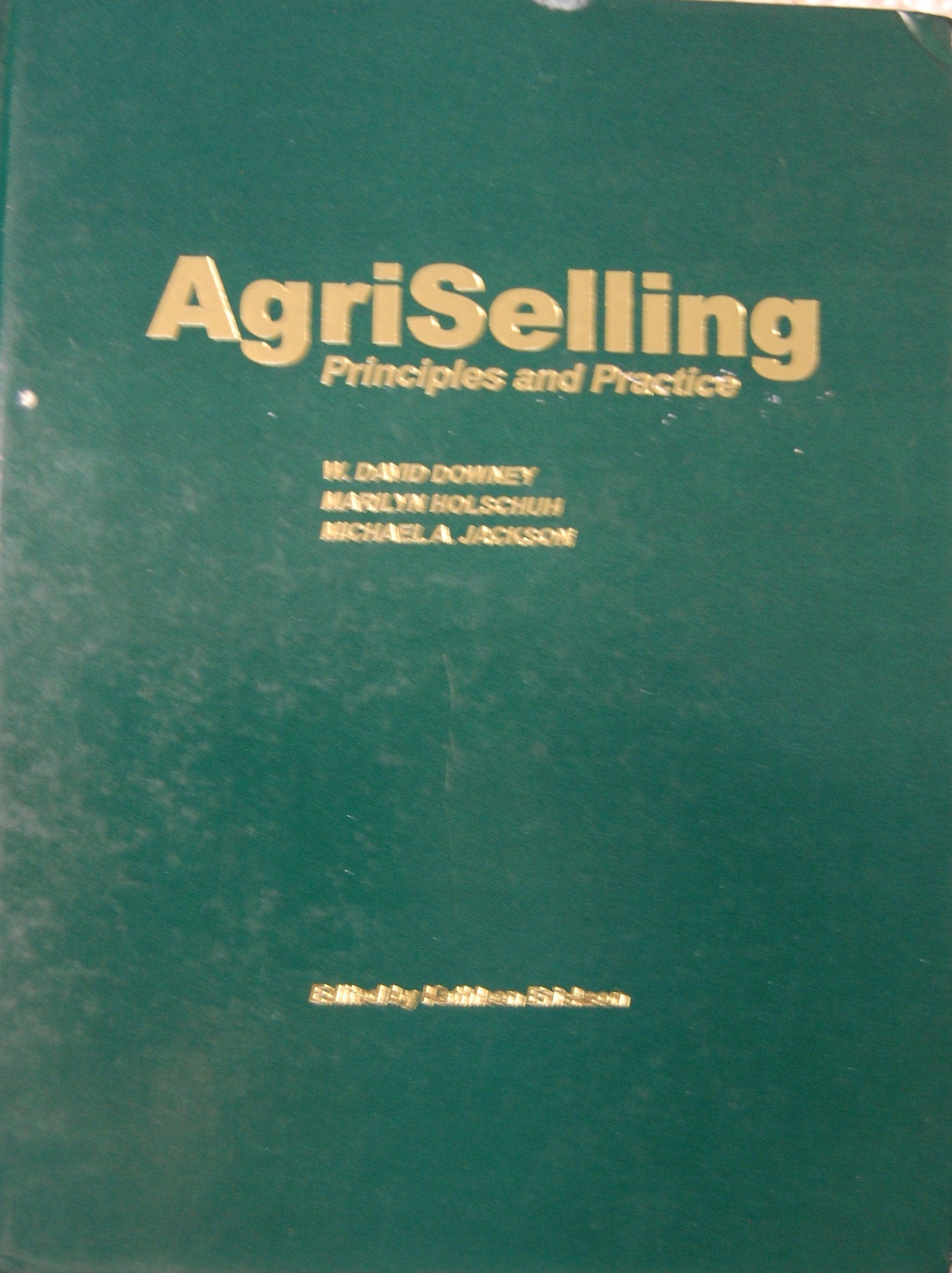 Agriselling Principles And Practices. Third Edition,Used