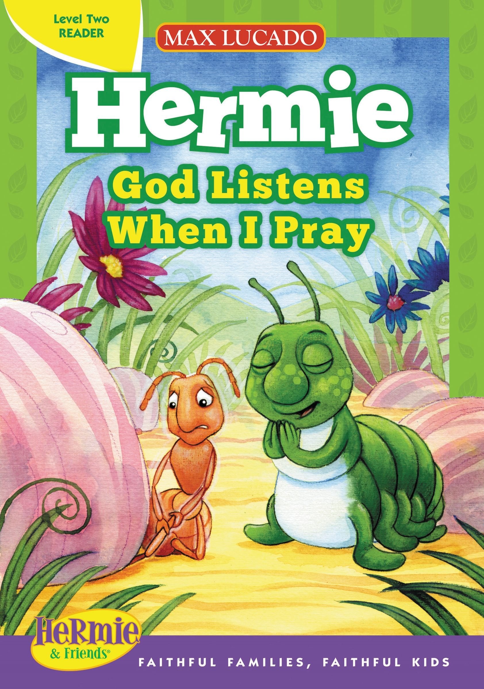 God Listens When I Pray (Max Lucado's Hermie & Friends),Used