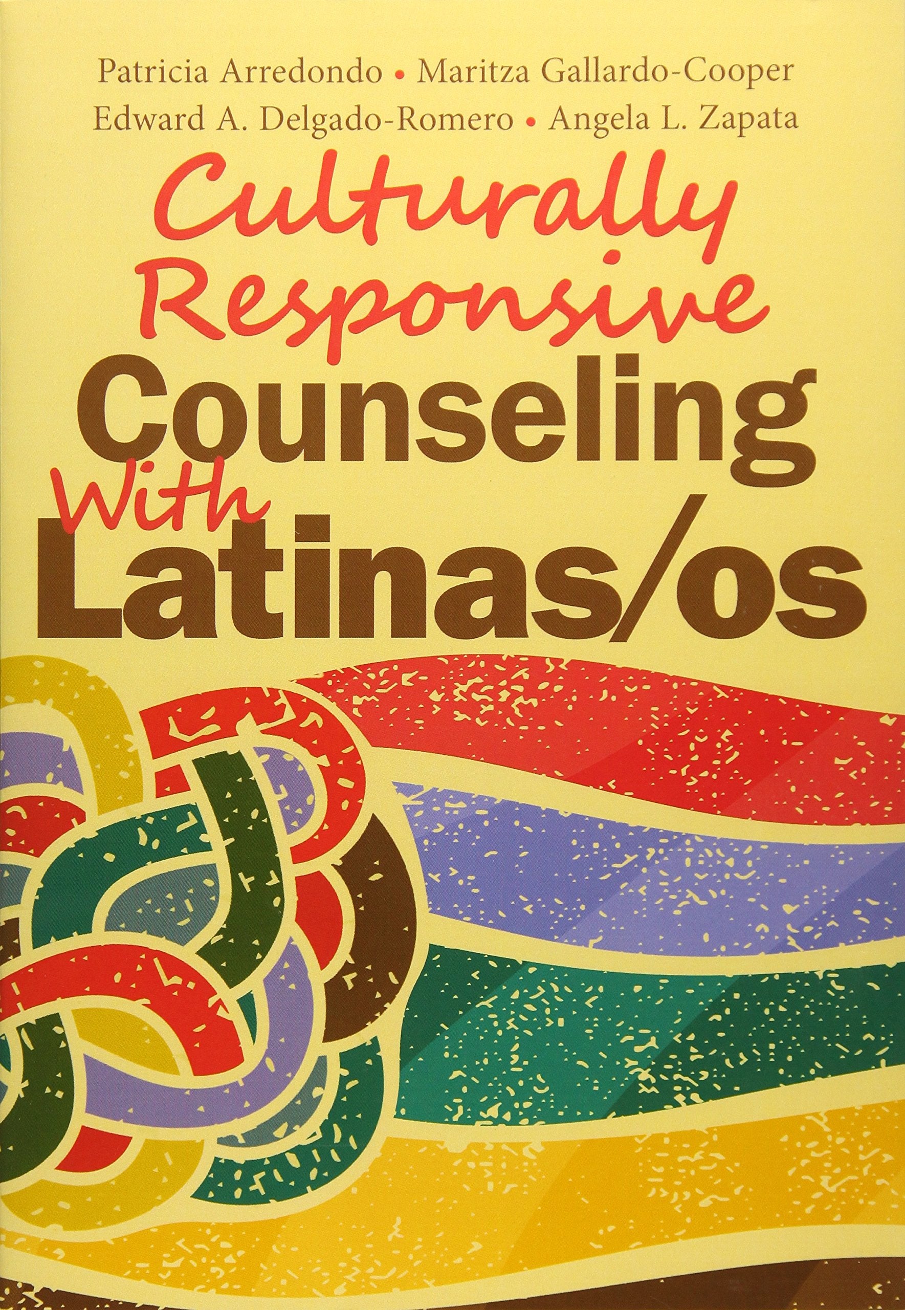 Culturally Responsive Counseling With Latinas/os,Used
