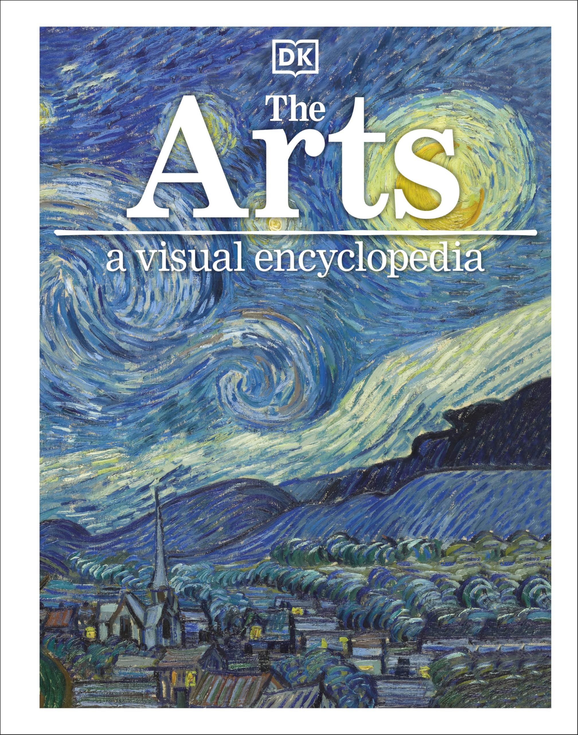 The Arts: A Visual Encyclopedia (DK Children's Visual Encyclopedias),New