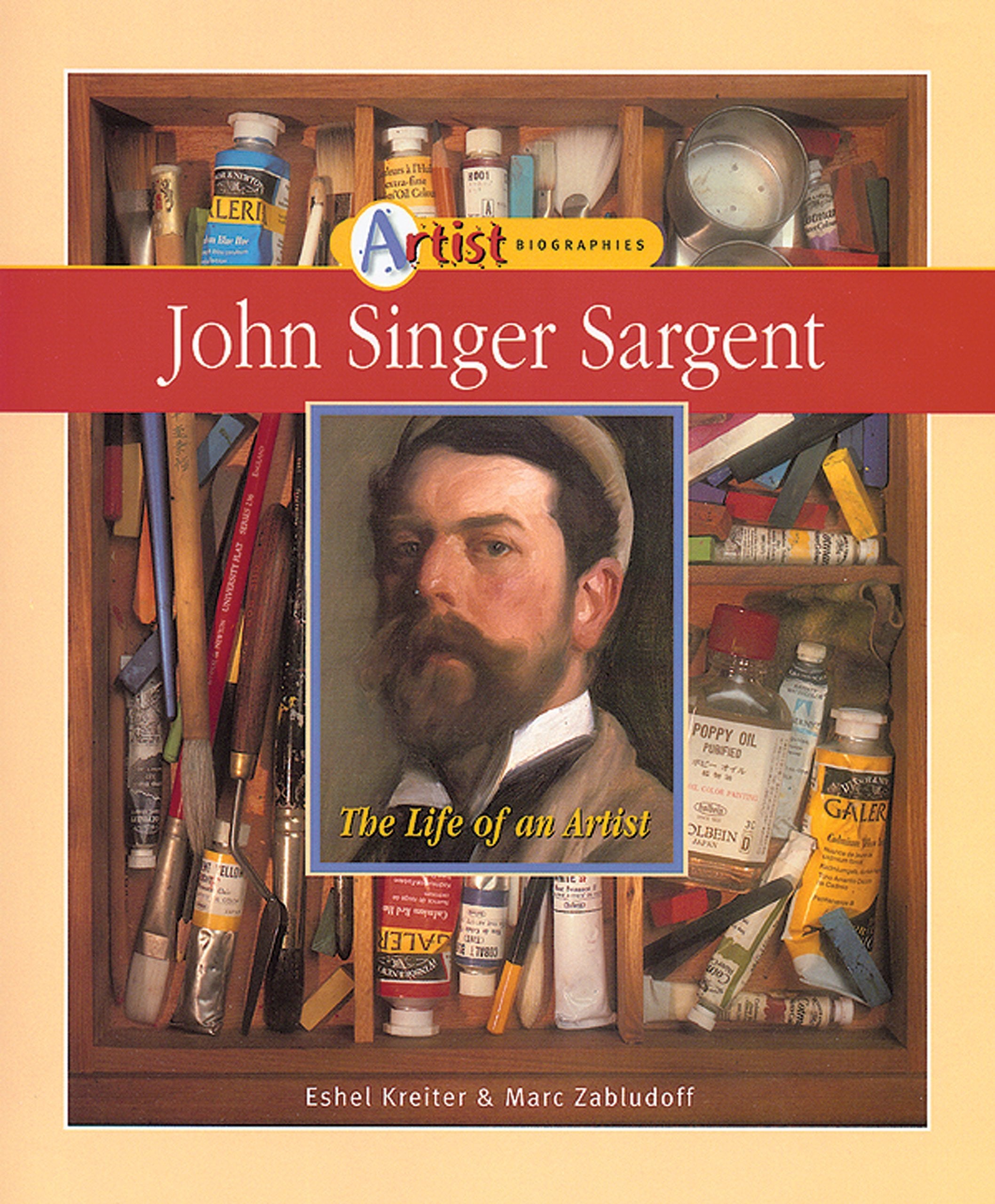 John Singer Sargent: The Life of an Artist (Artist Biographies),Used