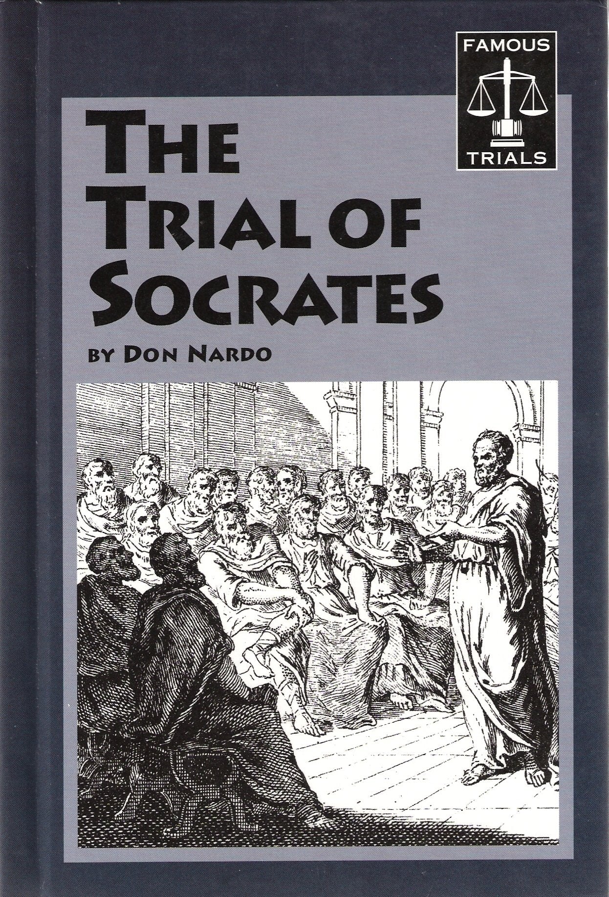 The Trial of Socrates (Famous Trials Series),Used
