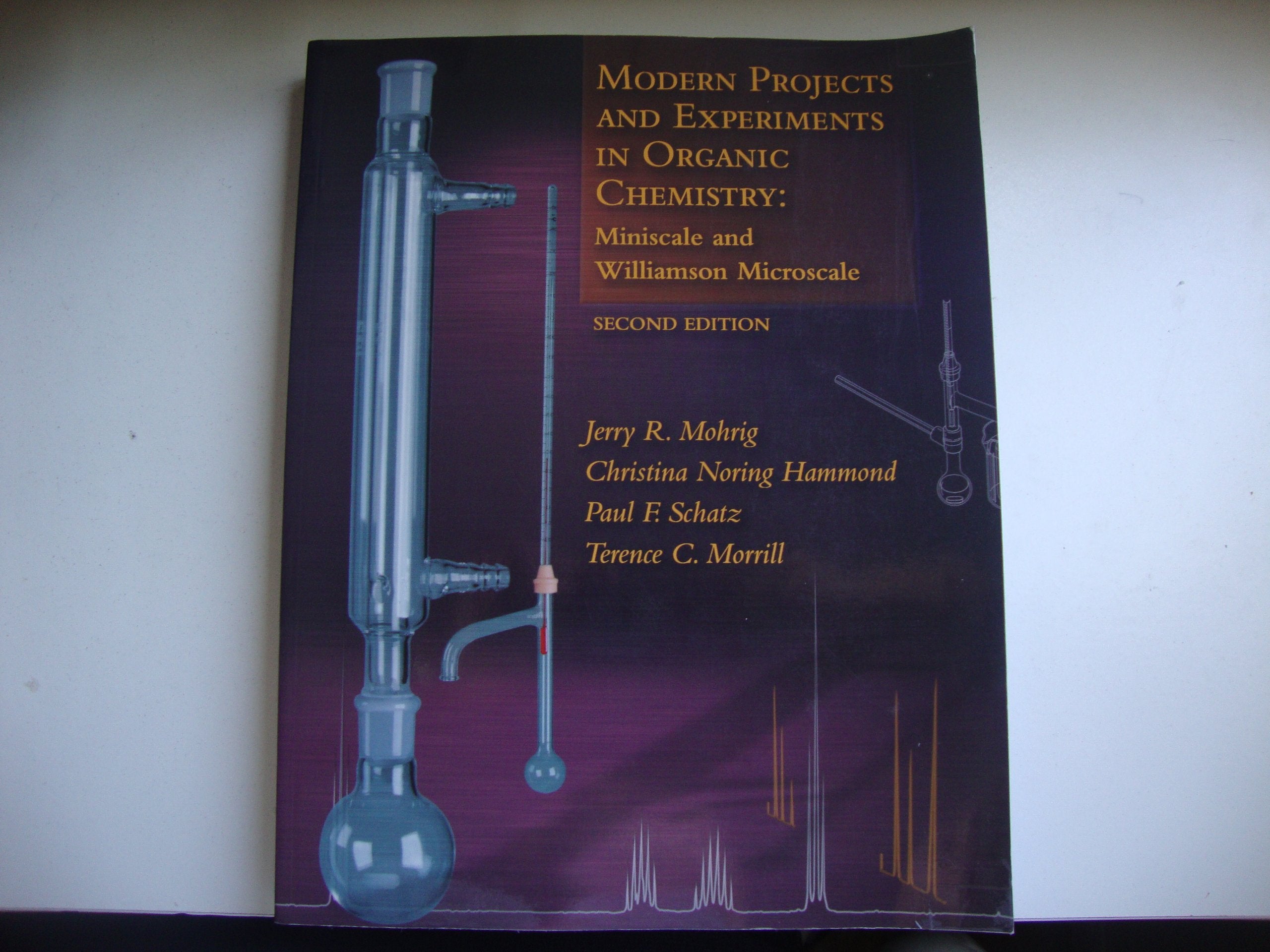 Modern Projects and Experiments in Organic Chemistry: Miniscale and Williamson Microscale,Used