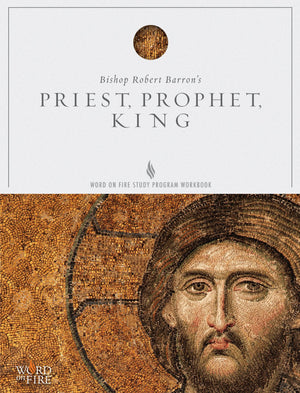 Priest, Prophet, King Study Guide,Used